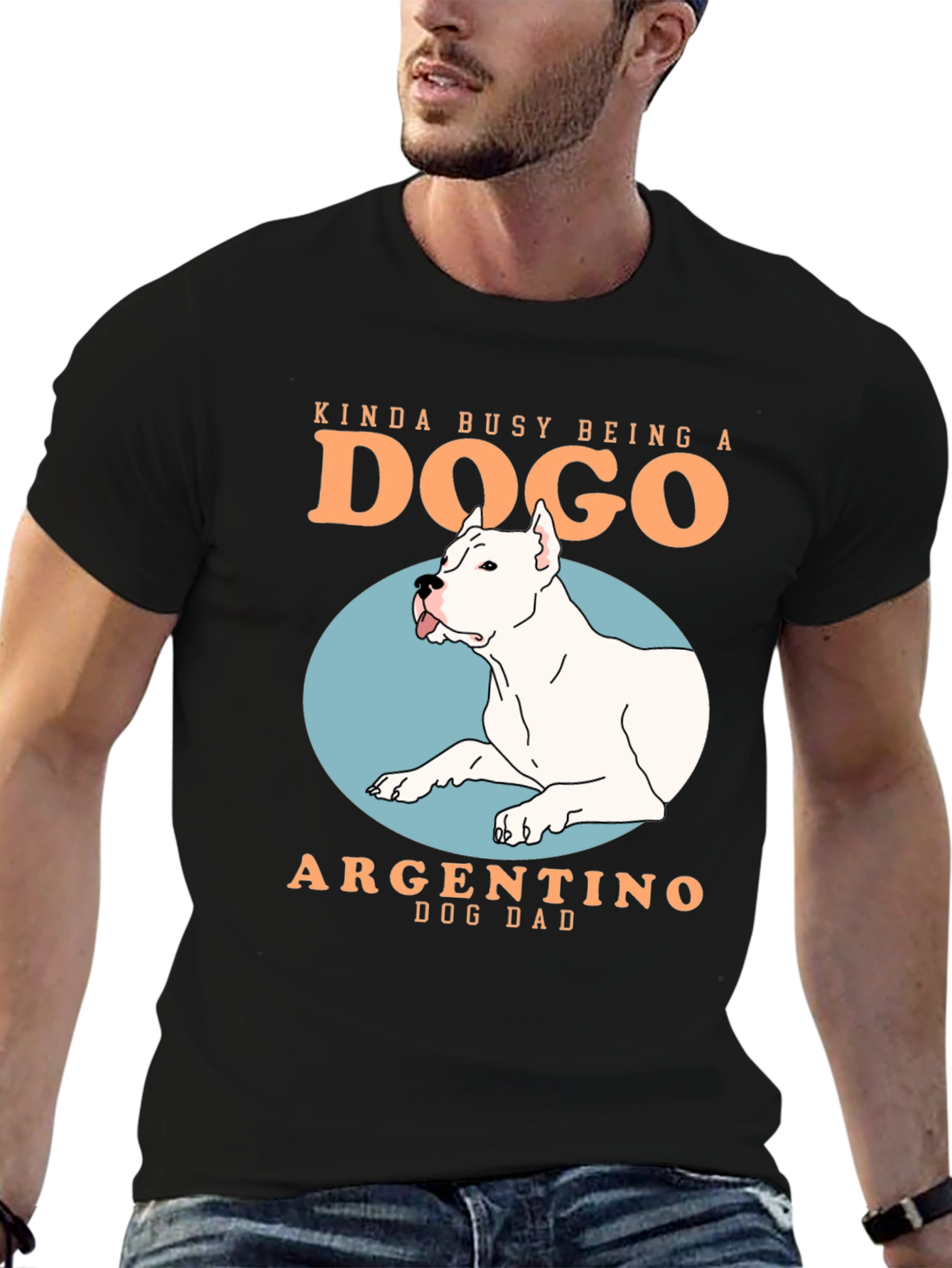 Dogo Argentino Dog Dad T-Shirt - Busy Being a Dogo