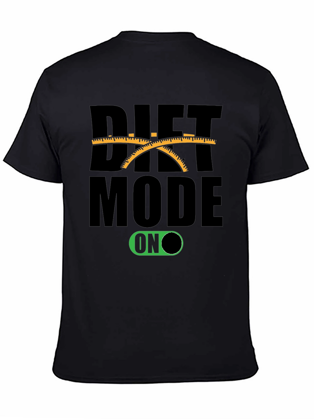 Diet Mode On Black T-Shirt Funny Unisex