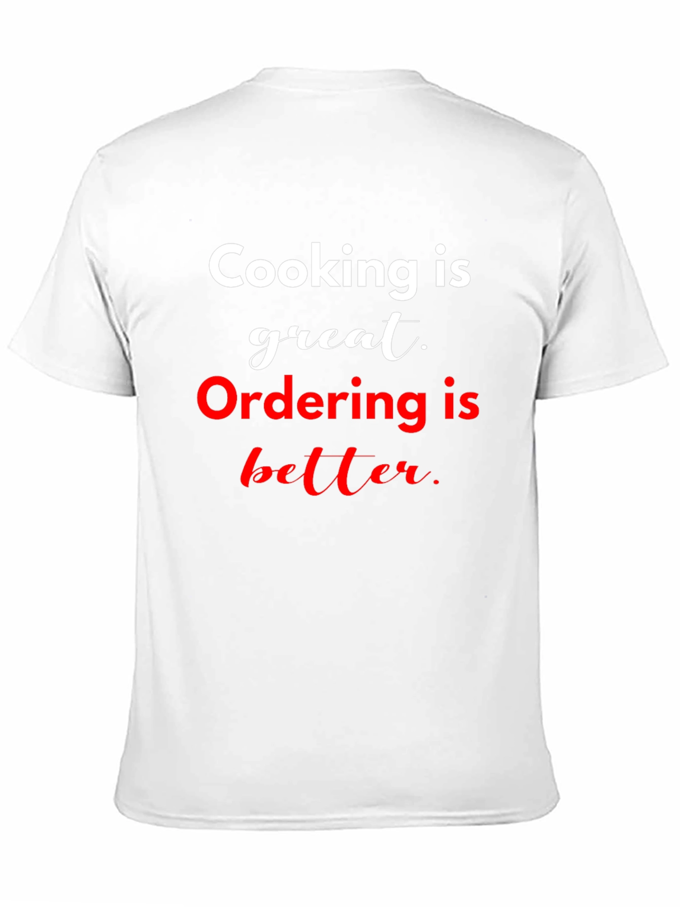Cooking vs Ordering Funny T-Shirt