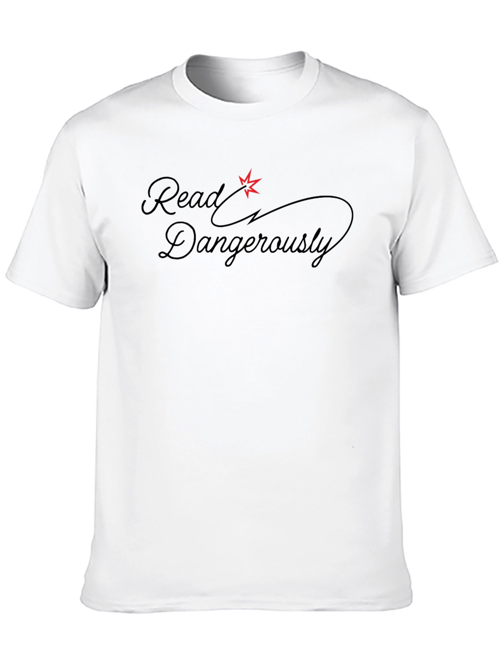Read Dangerously Graphic Tee