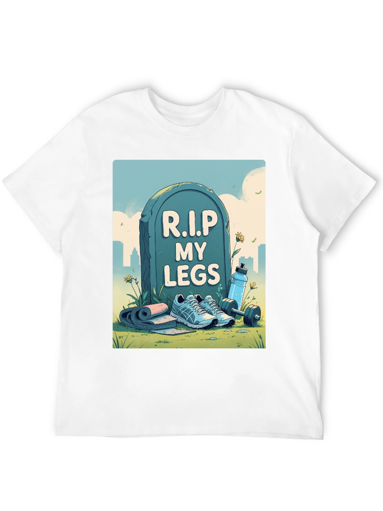 R.I.P My Legs Gym Humor Graphic Tee