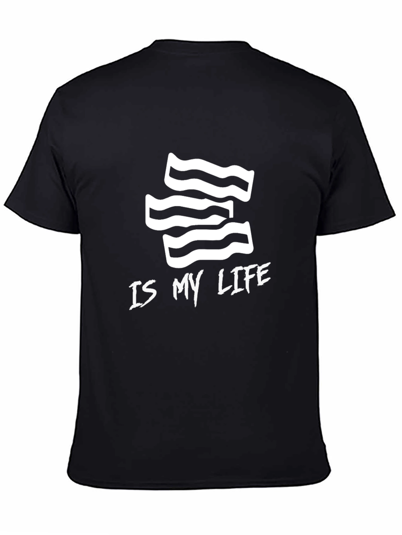 Bacon is My Life T-Shirt - Novelty Graphic Tee