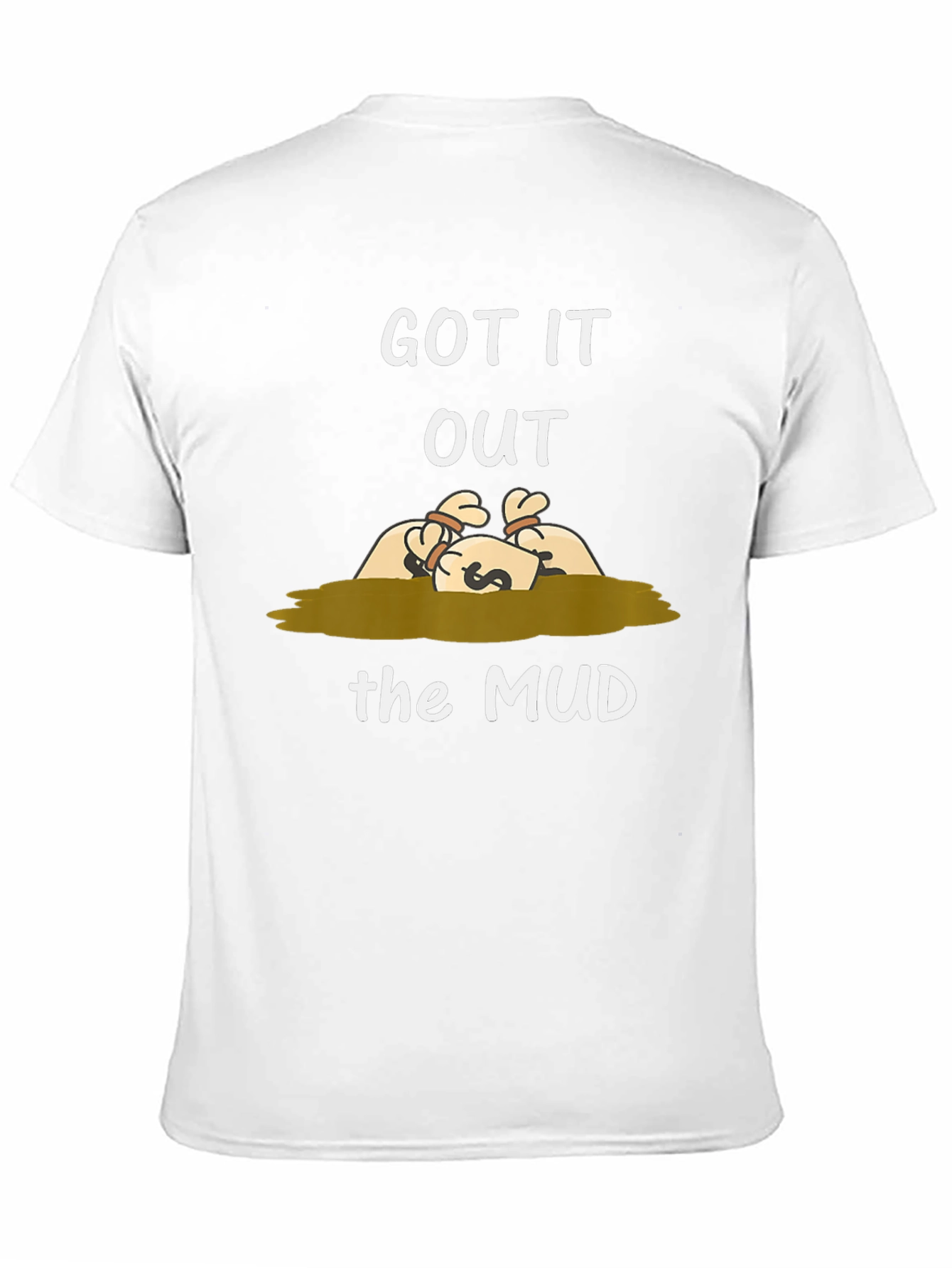 Got It Out the Mud Graphic T-Shirt