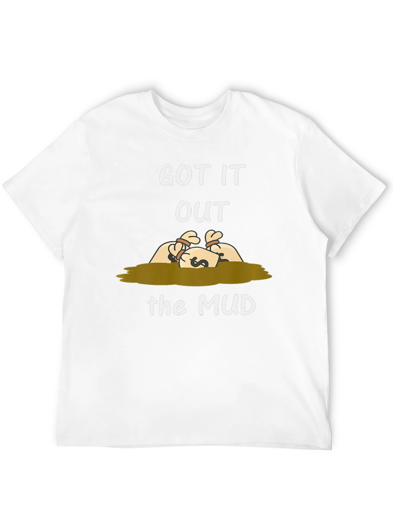Got It Out the Mud Graphic T-Shirt