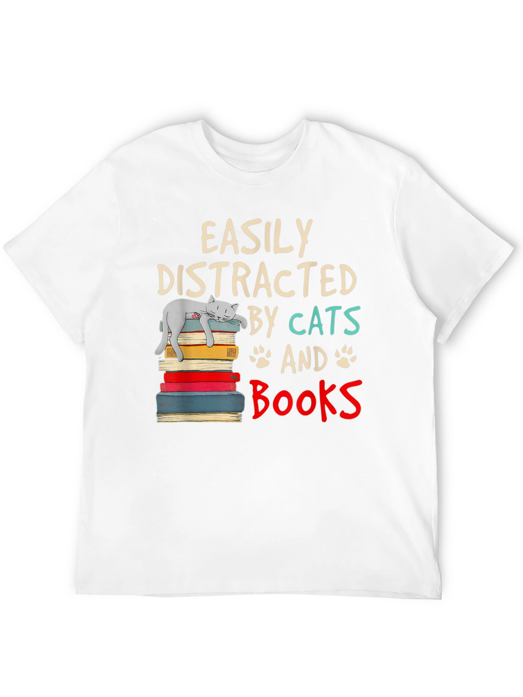 Easily Distracted by Cats and Books T-Shirt