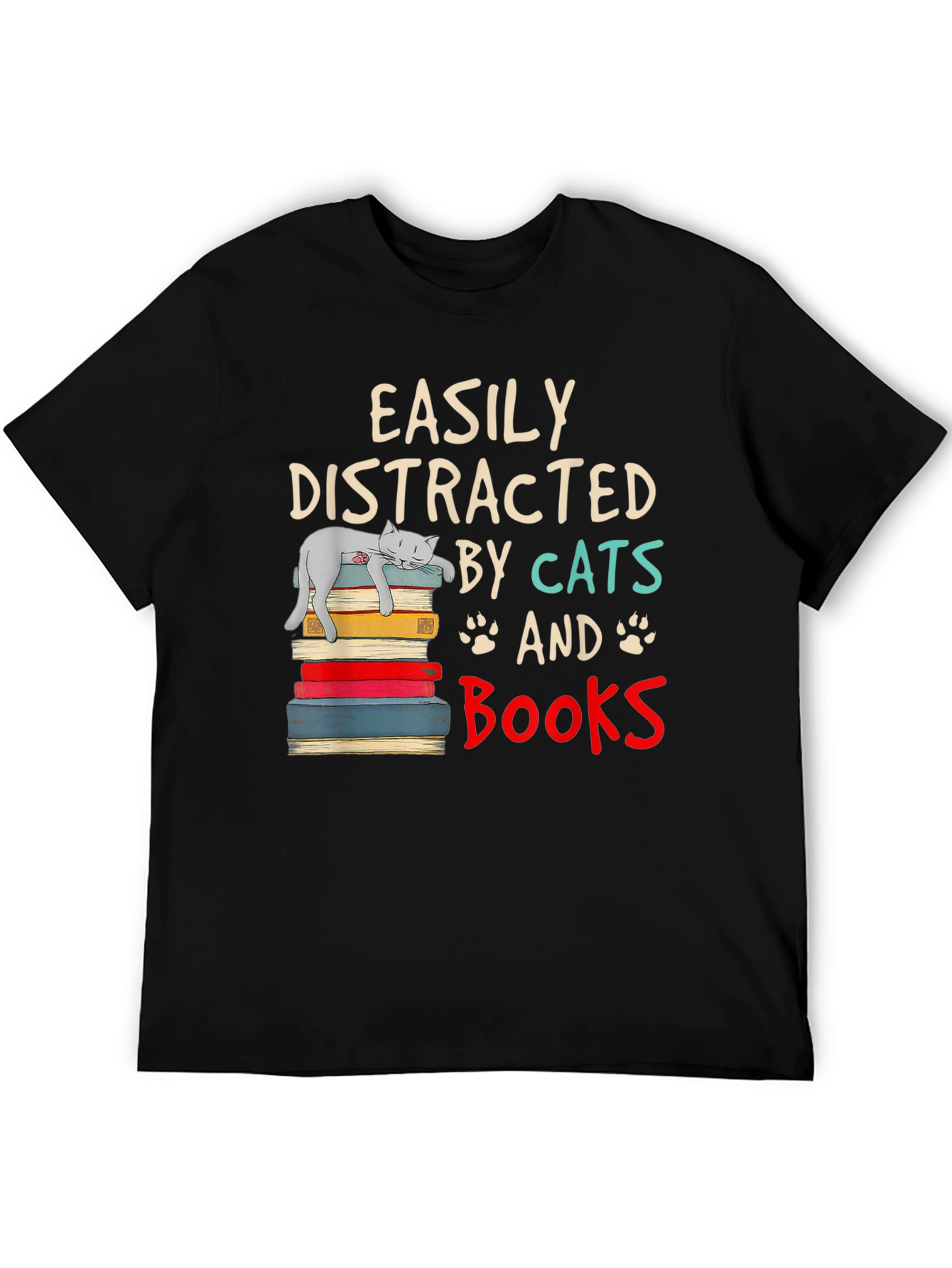 Easily Distracted by Cats and Books T-Shirt