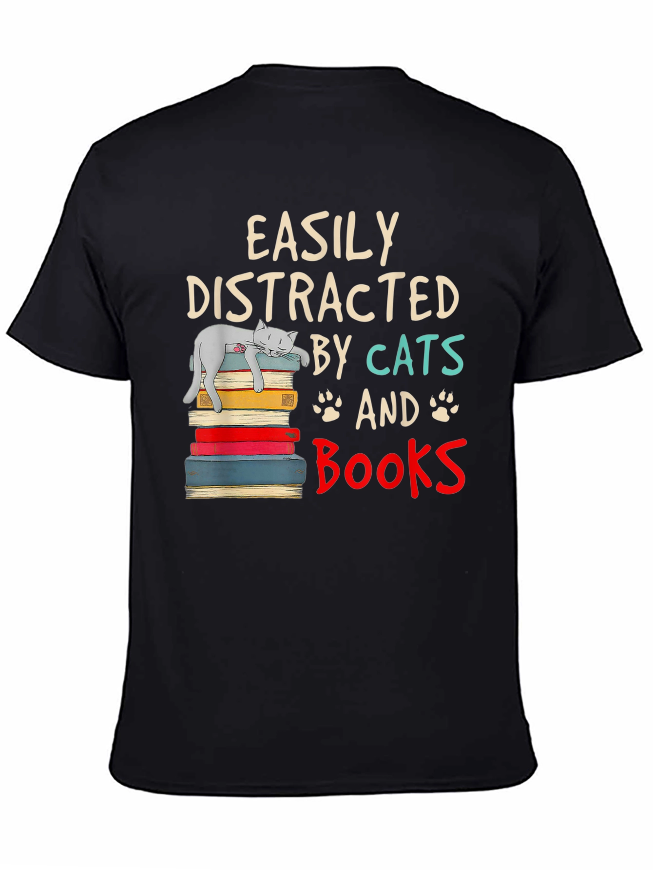 Easily Distracted by Cats and Books T-Shirt
