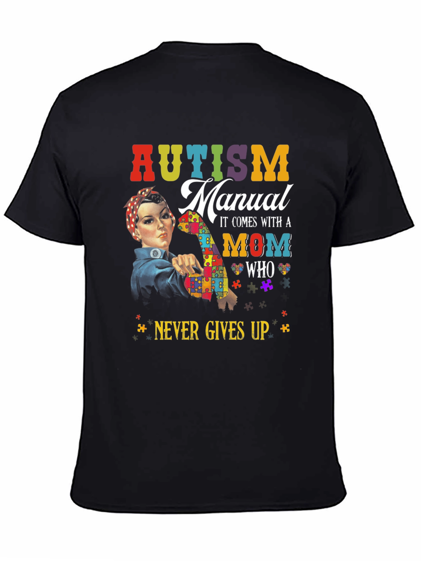 Autism Mom Never Gives Up T-Shirt