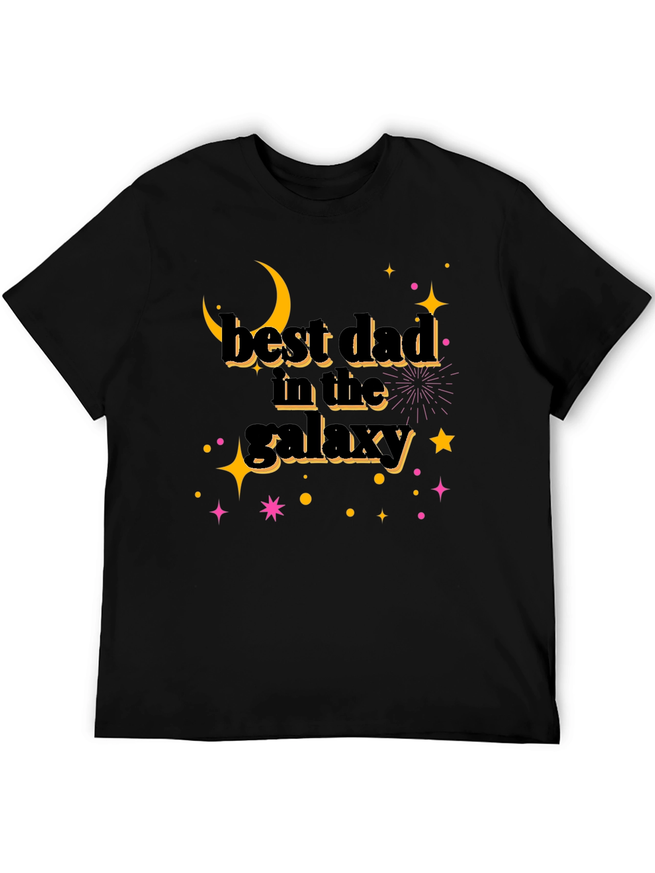 Best Dad in the Galaxy Black T-Shirt - Fathers Day Gift