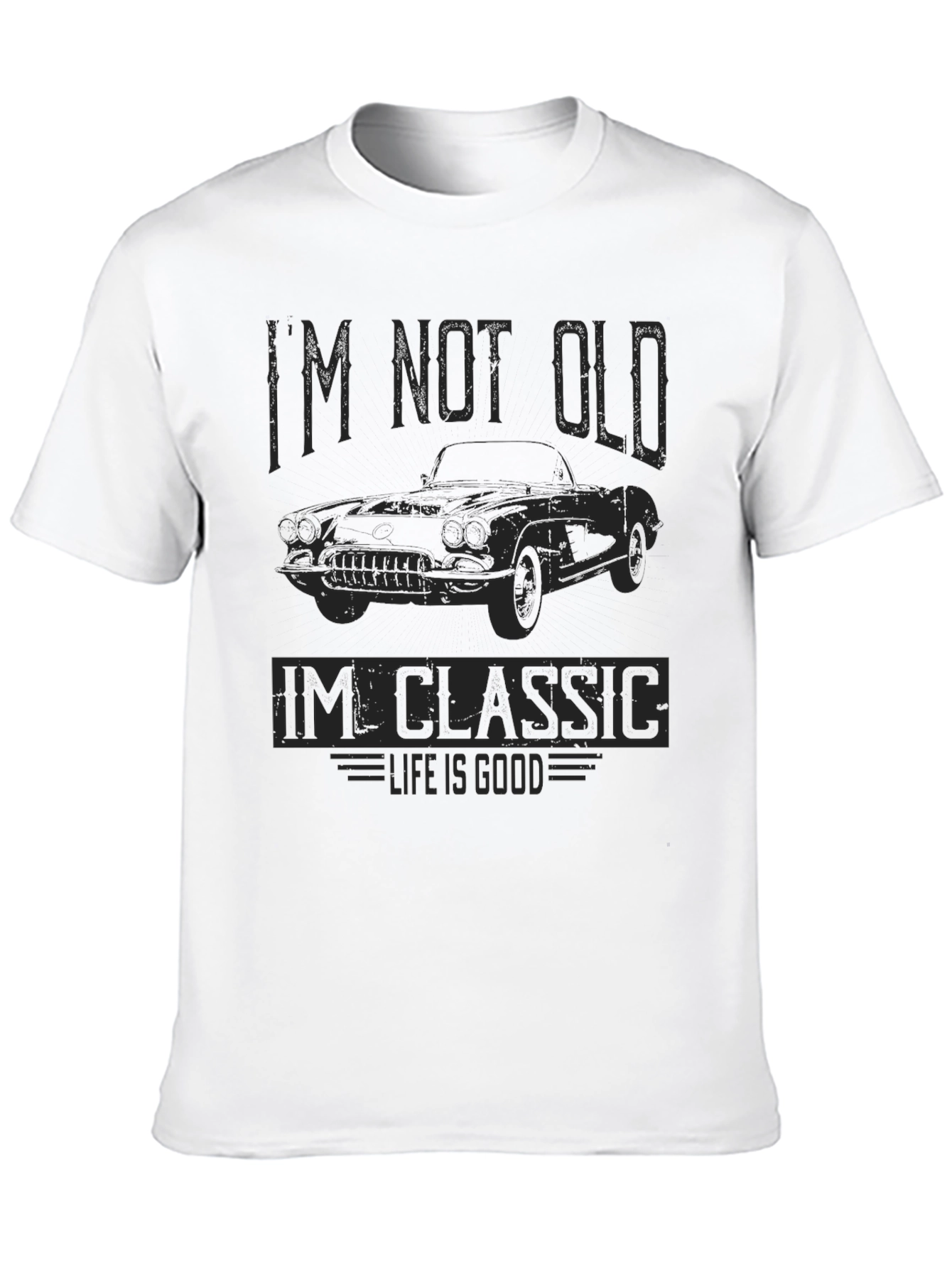 Im Not Old Im Classic Car Graphic Tee