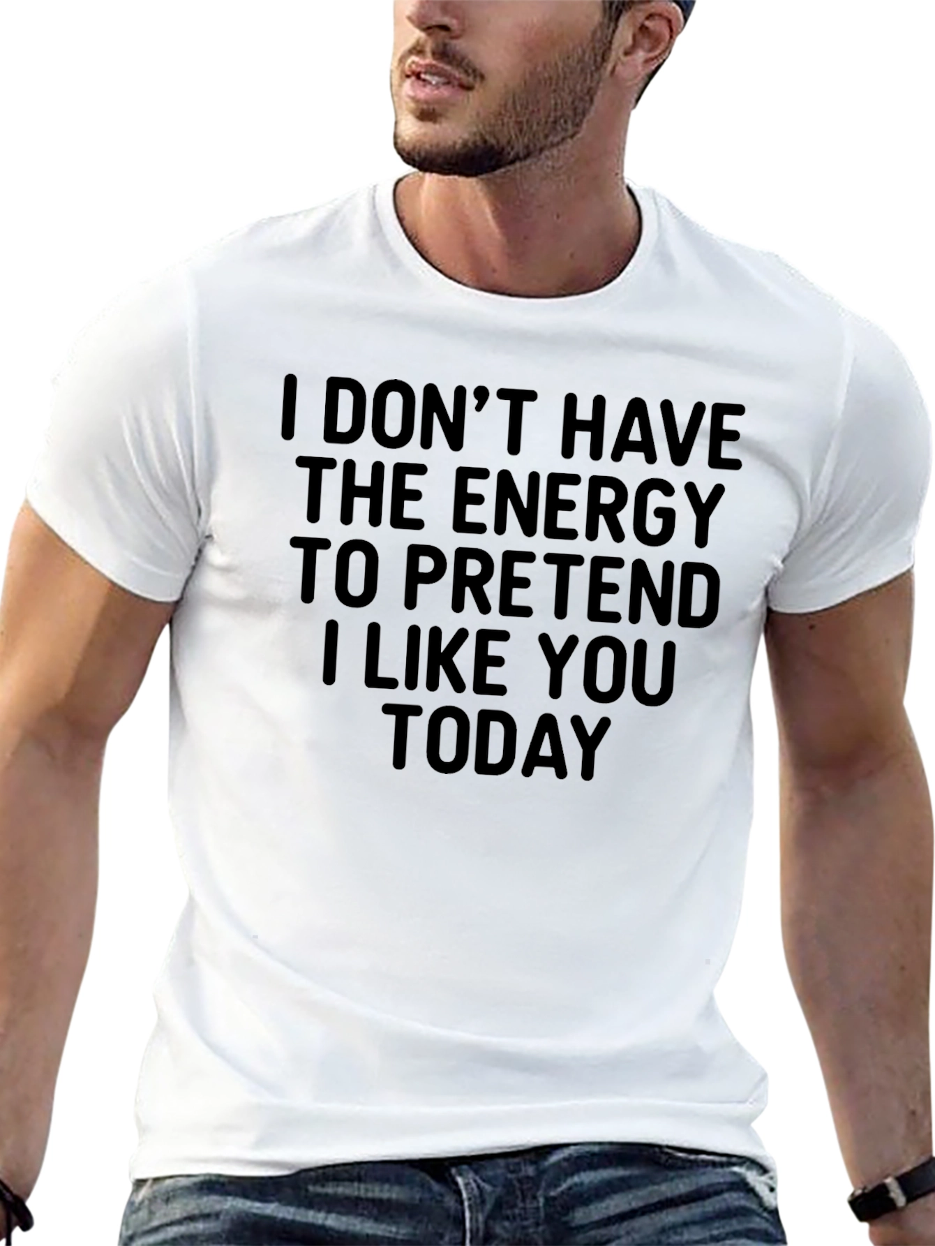 Sarcastic Humor Graphic T-Shirt - I Dont Have the Energy