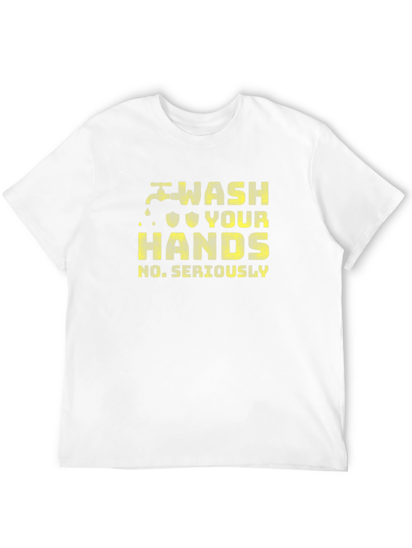 Wash Your Hands Seriously Graphic Tee