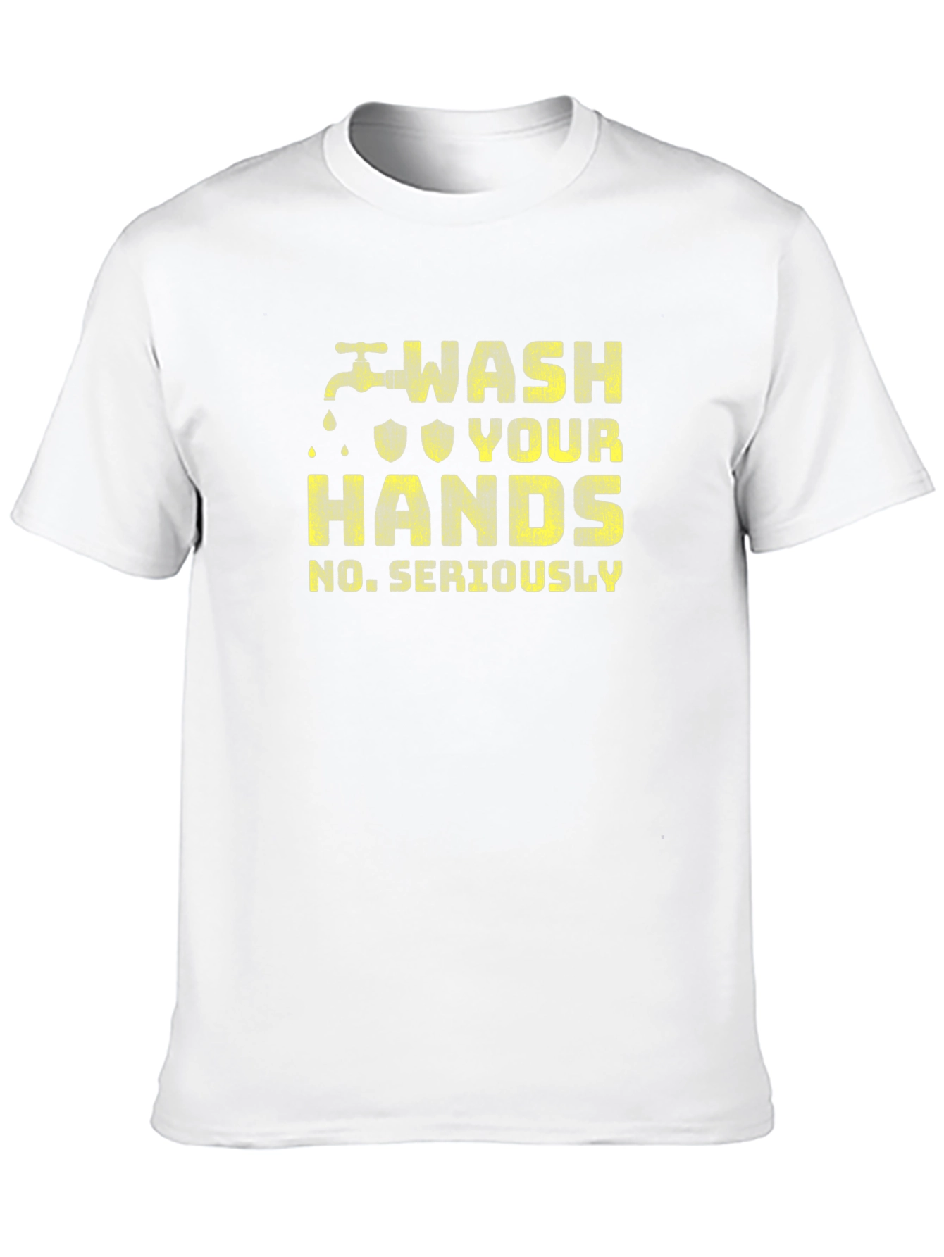Wash Your Hands Seriously Graphic Tee