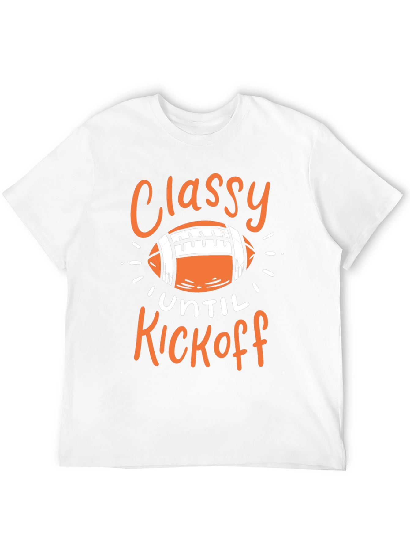 Classy Until Kickoff Graphic Tee