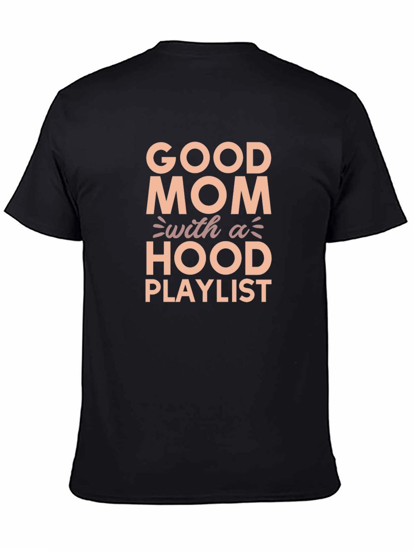 Good Mom with a Hood Playlist Graphic Tee