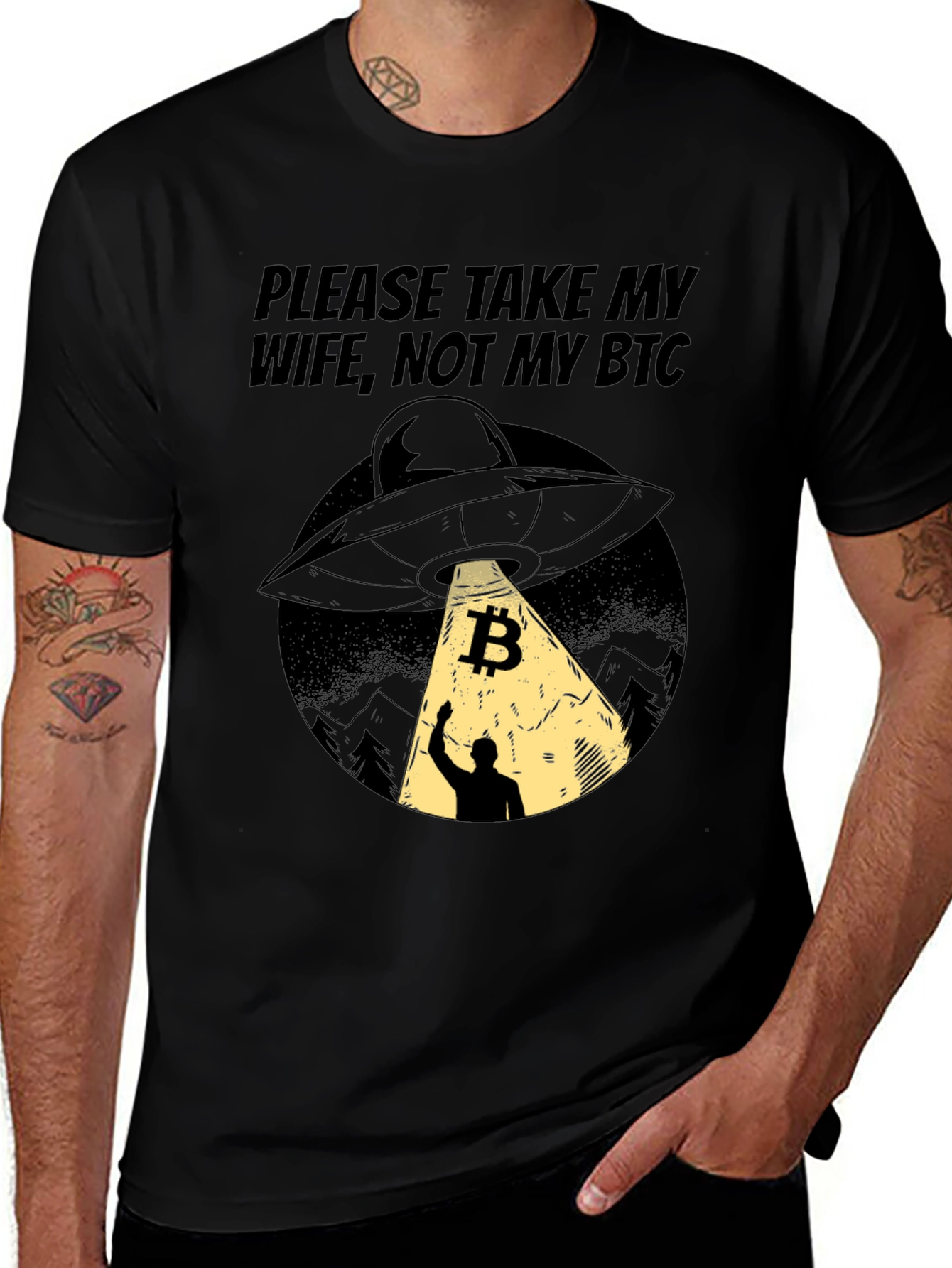 Bitcoin UFO T-Shirt - Please Take My Wife Not My BTC