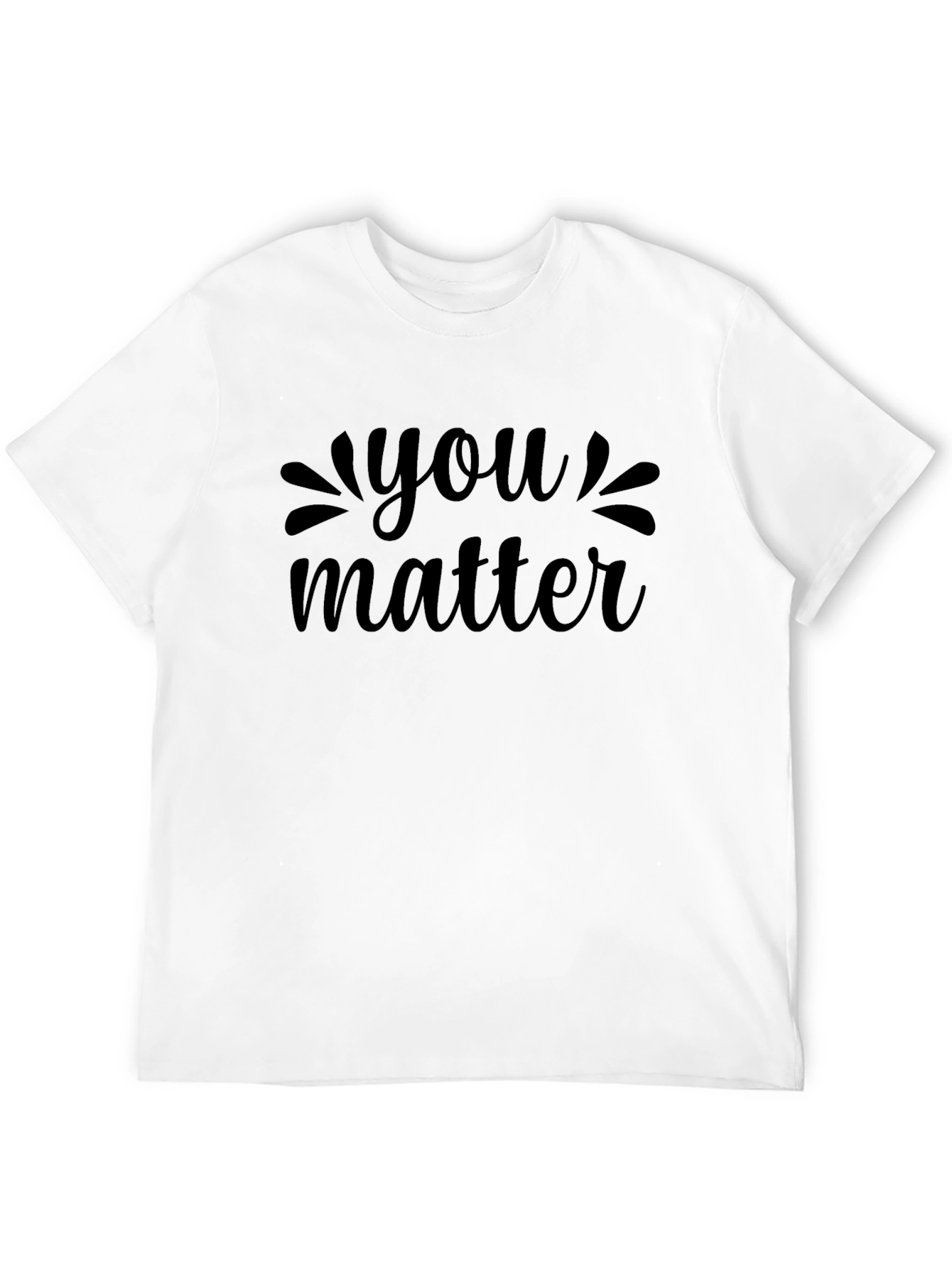 You Matter Graphic Tee - Black Comfort Fit T-Shirt