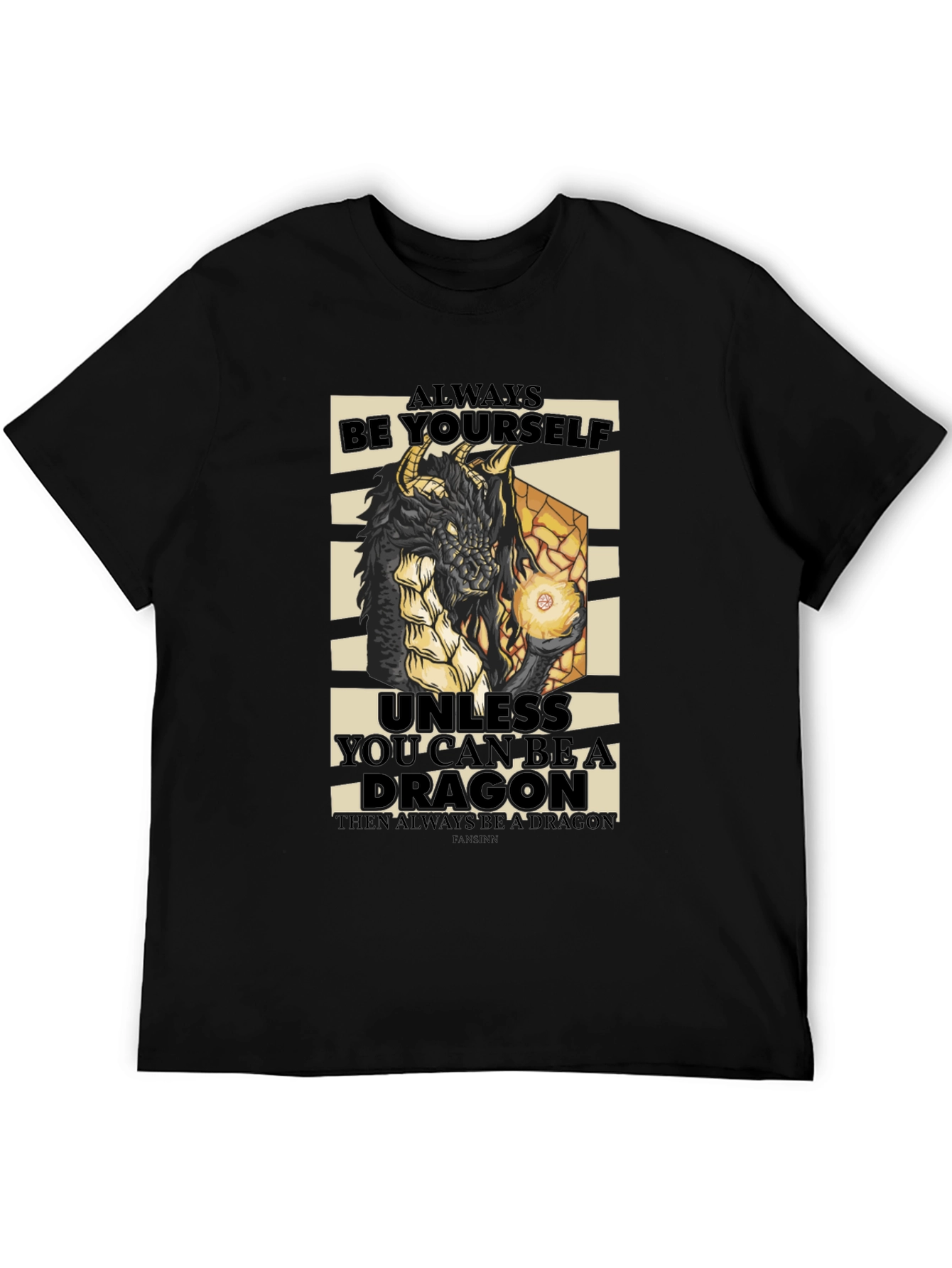 Dragon Graphic Tee - Always Be Yourself T-Shirt