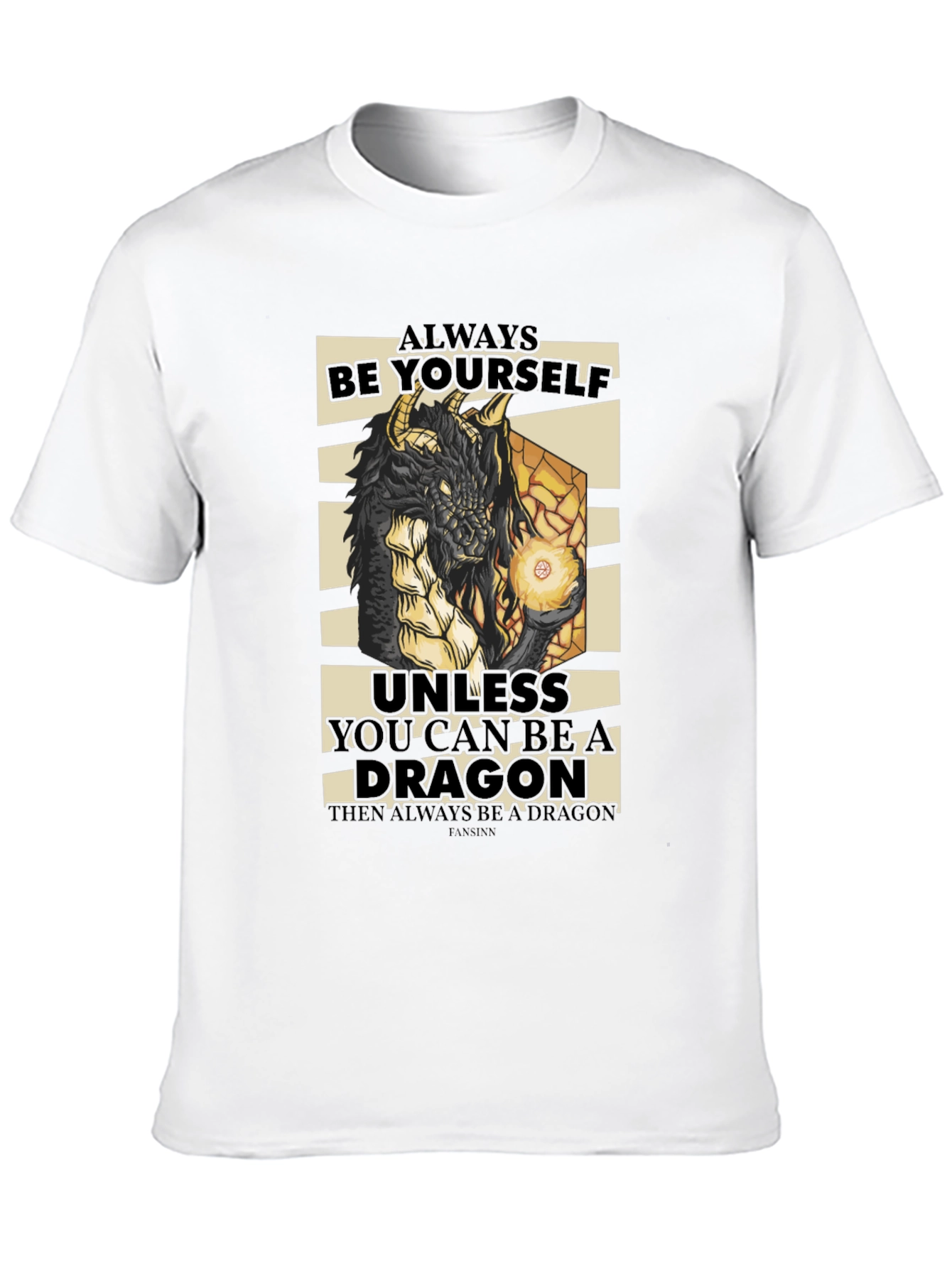 Dragon Graphic Tee - Always Be Yourself T-Shirt