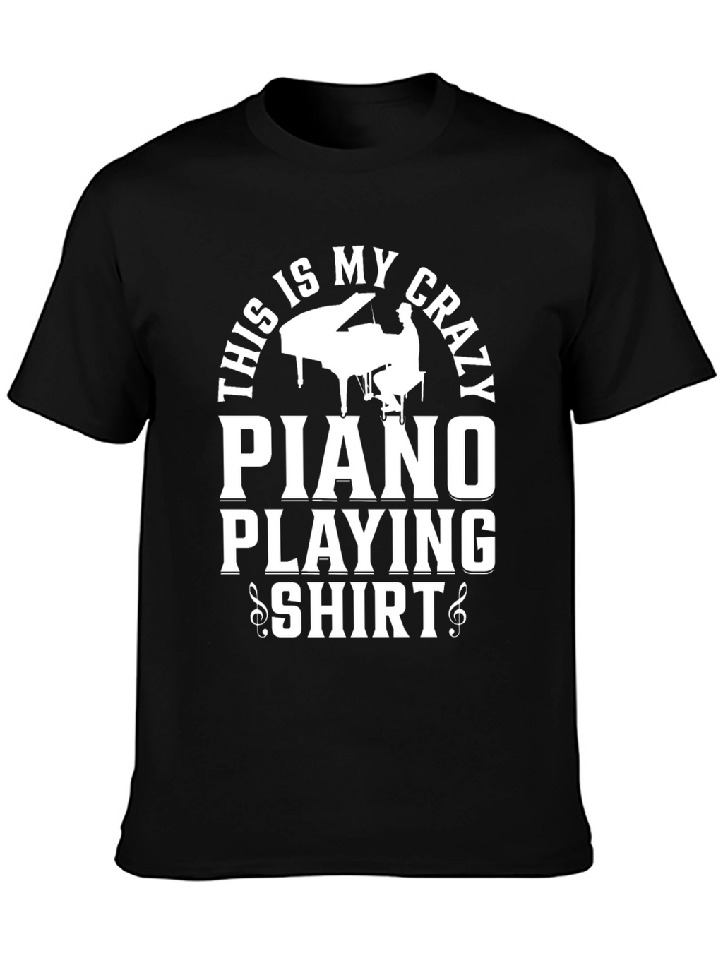 Crazy Piano Playing T-Shirt - Musician Apparel