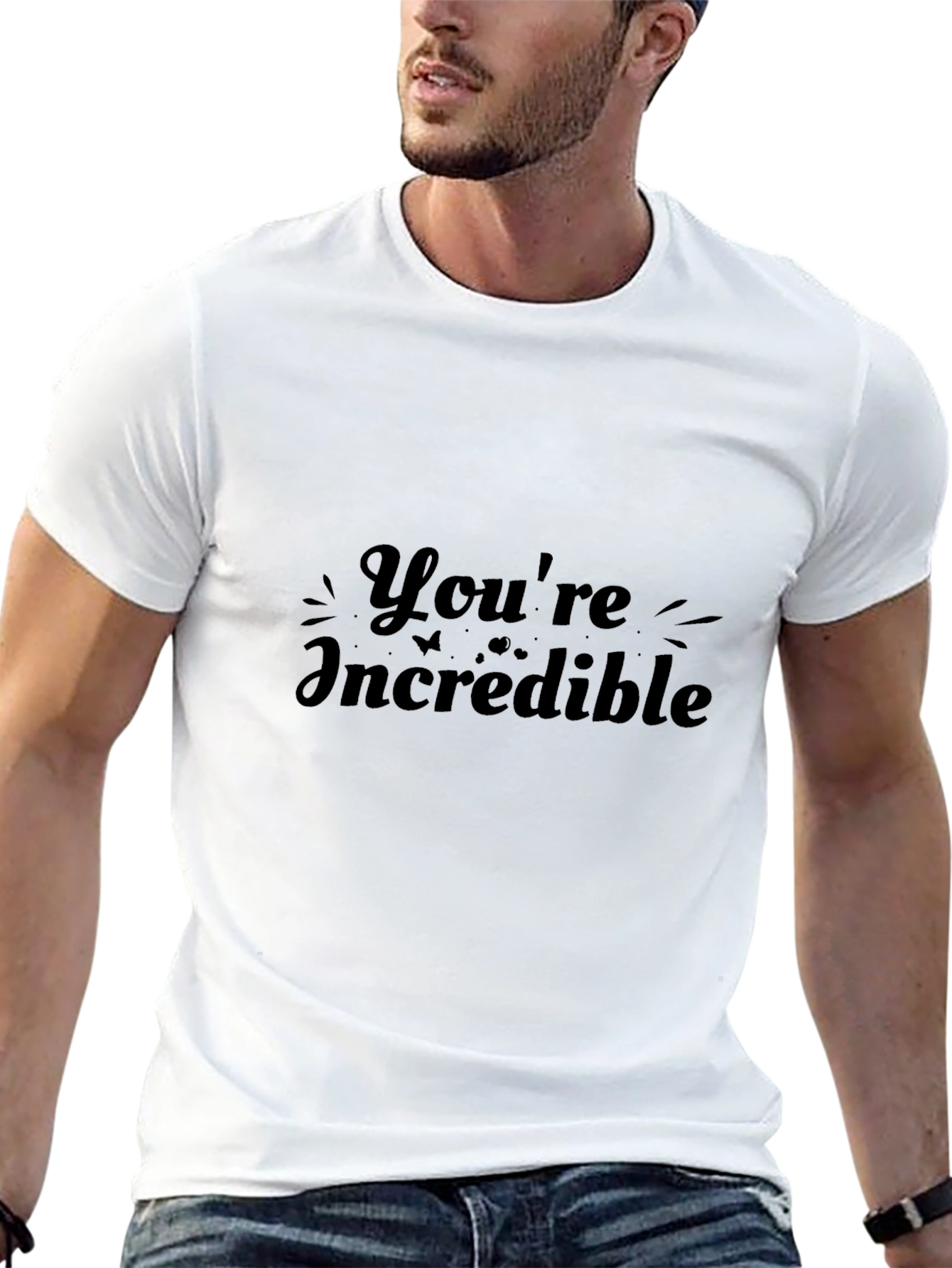 Youre Incredible Black T-Shirt