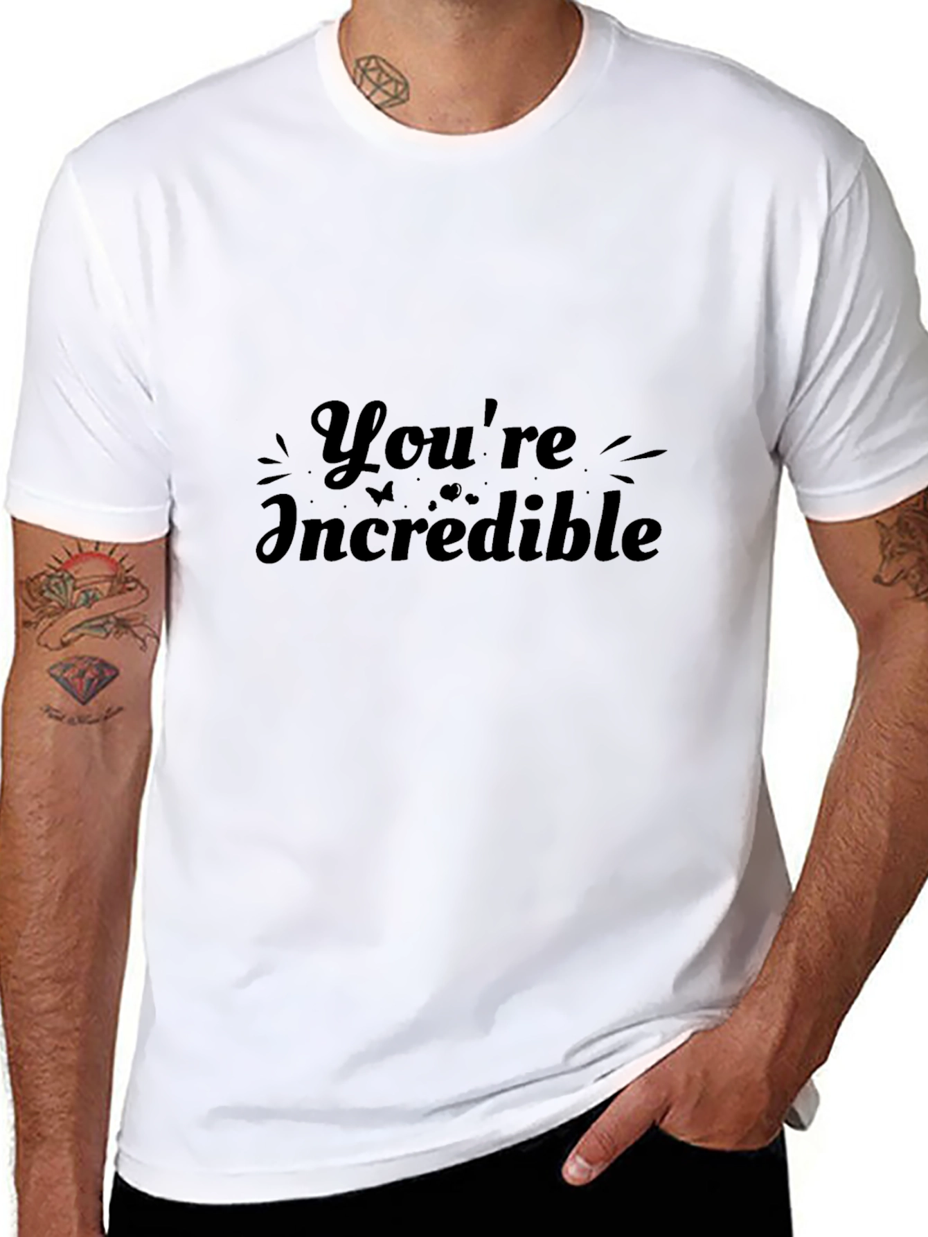 Youre Incredible Black T-Shirt