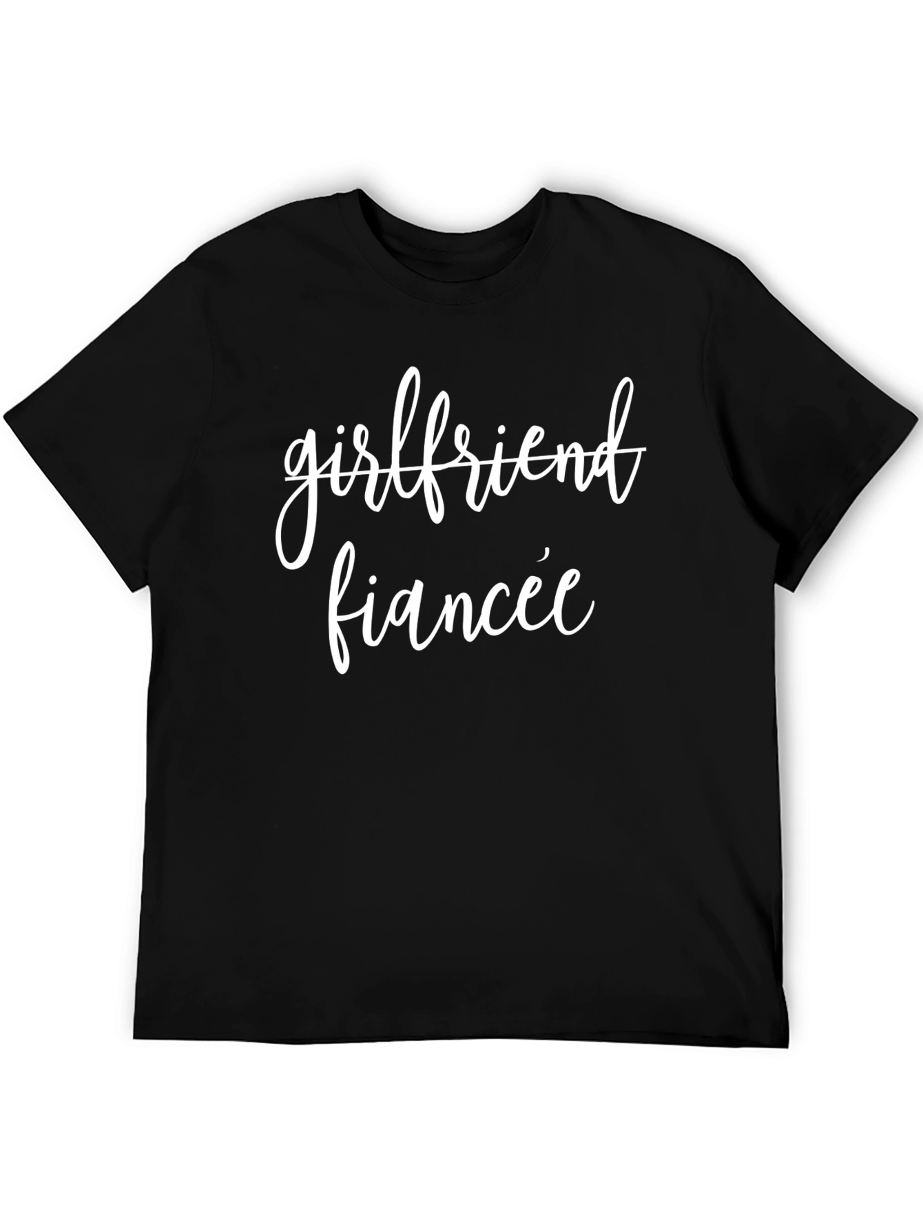 Girlfriend Fiancee Graphic Tee