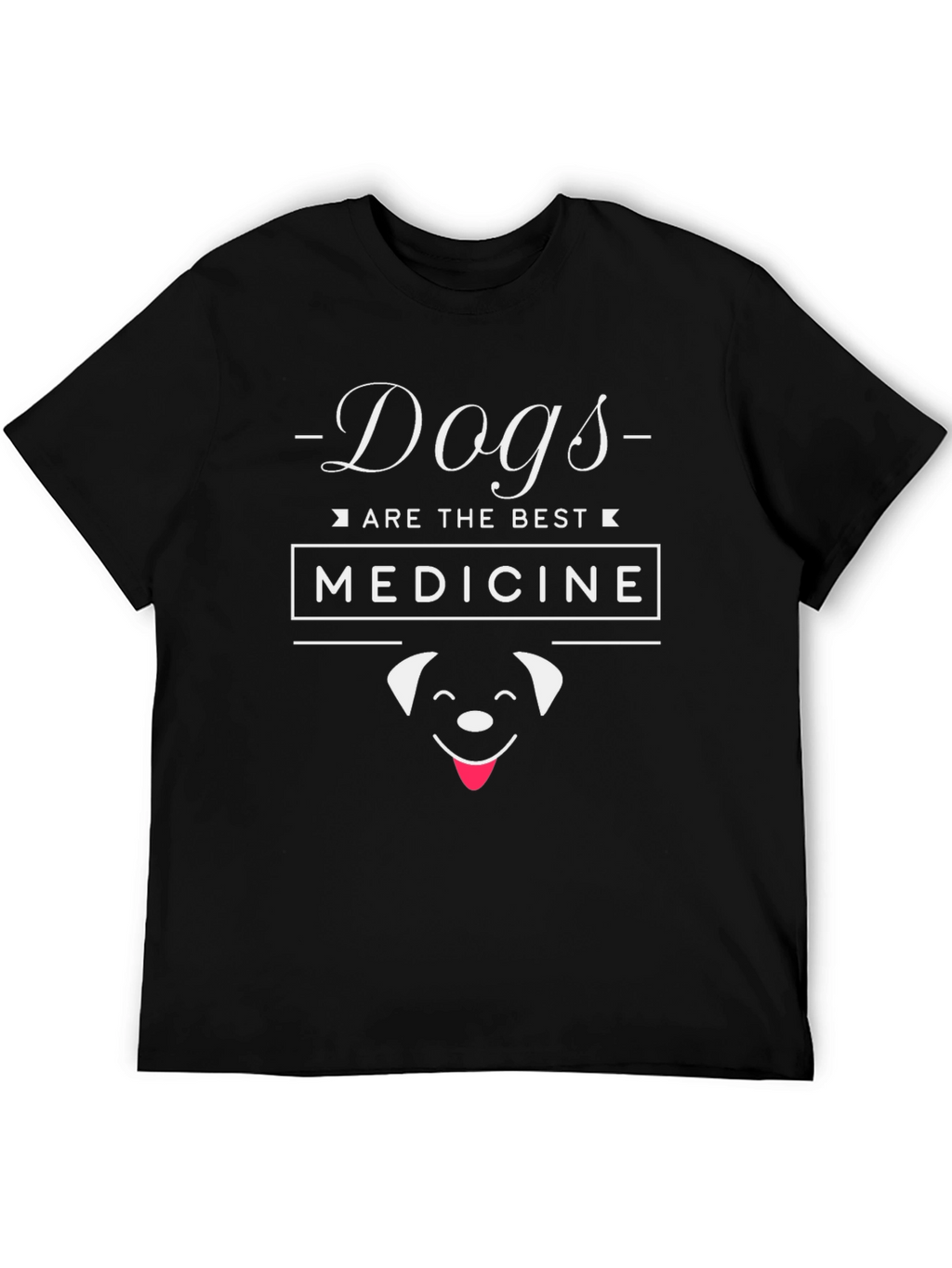 Dogs Are The Best Medicine T-Shirt