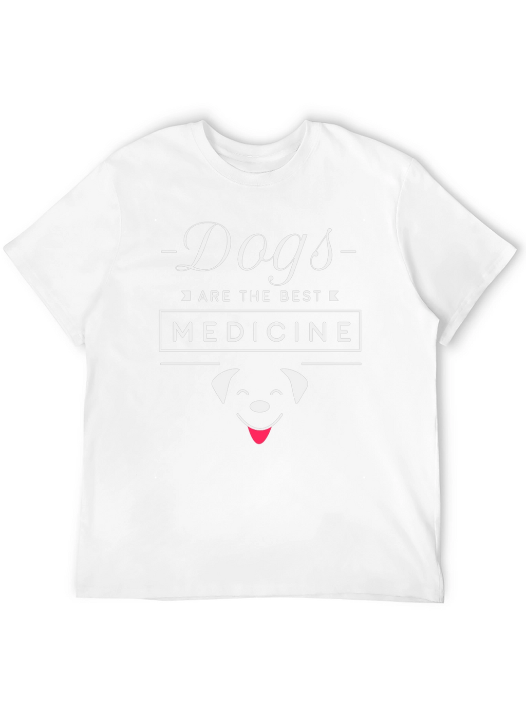 Dogs Are The Best Medicine T-Shirt