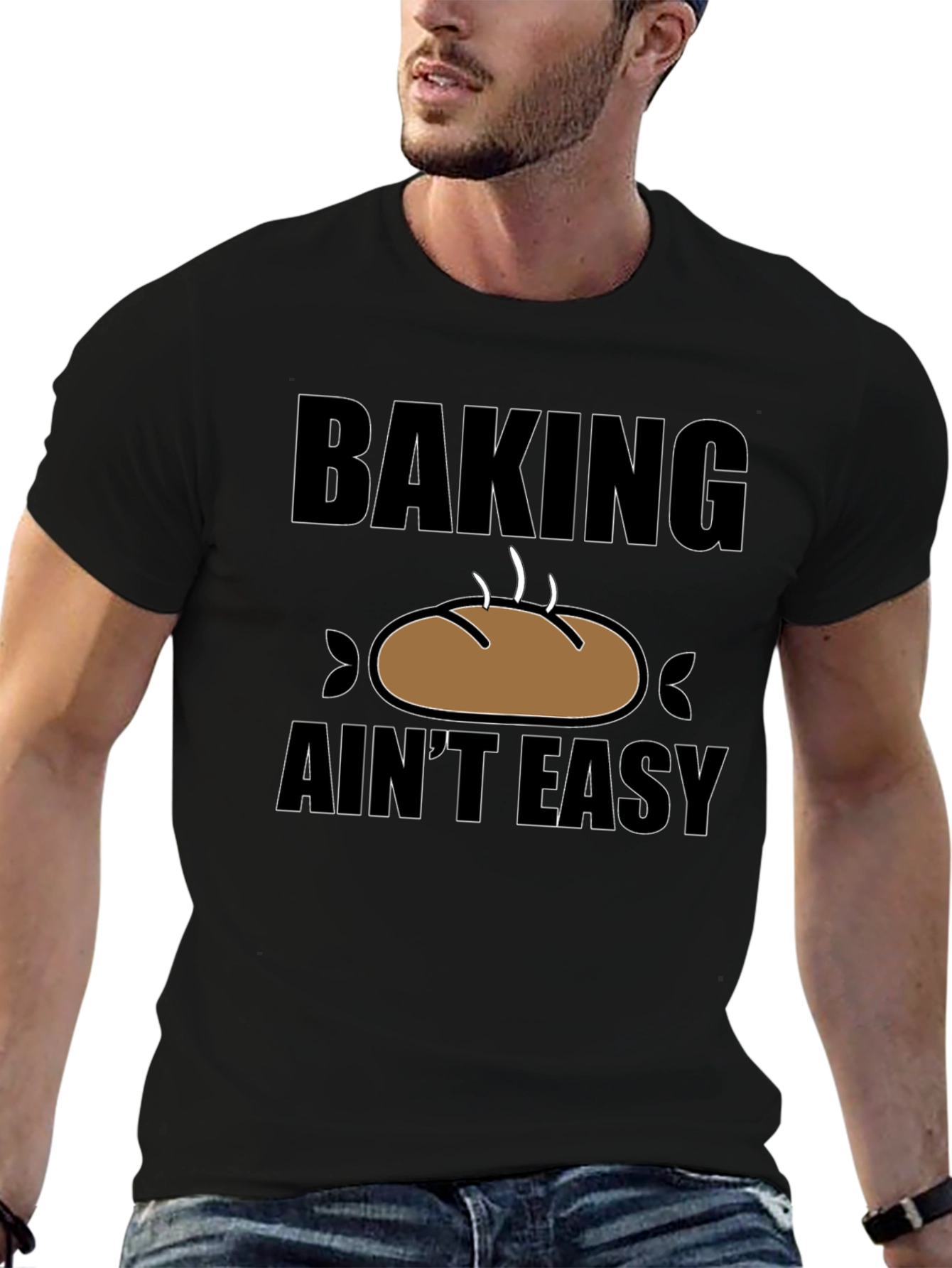 Baking Aint Easy T-Shirt - Funny Baker Gift