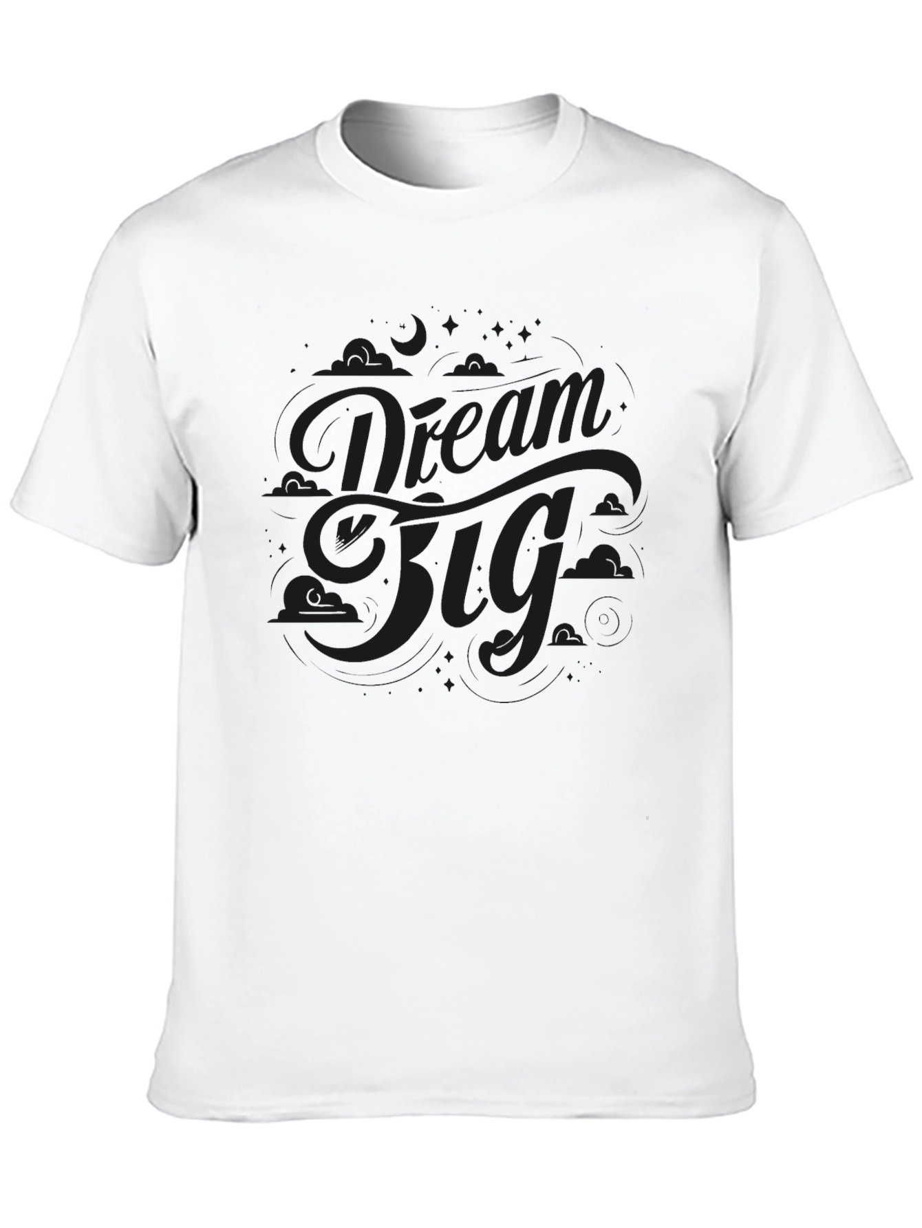 Dream Big Black T-Shirt - Motivational Style