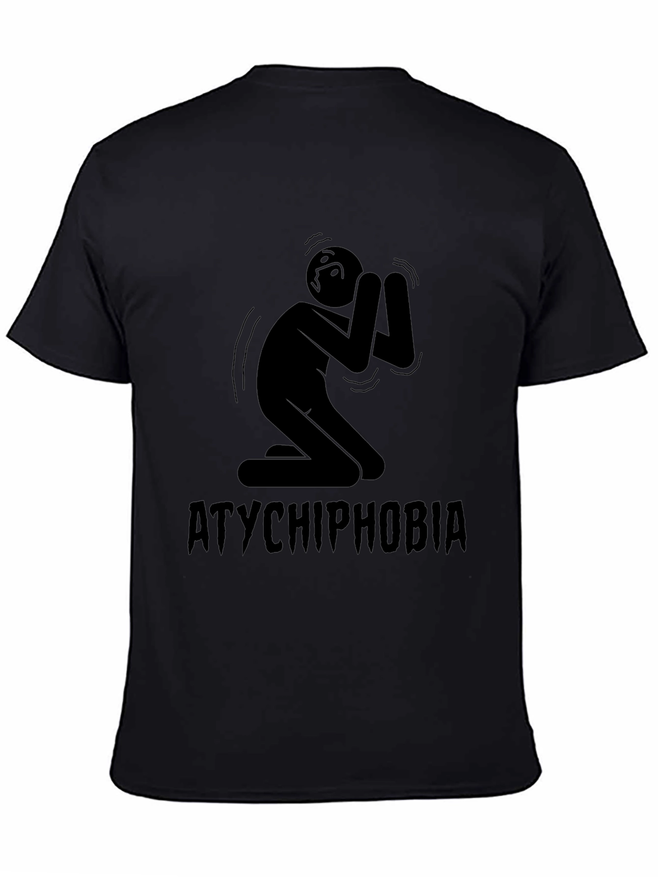 Atychiphobia T-Shirt Failure Fear Tee