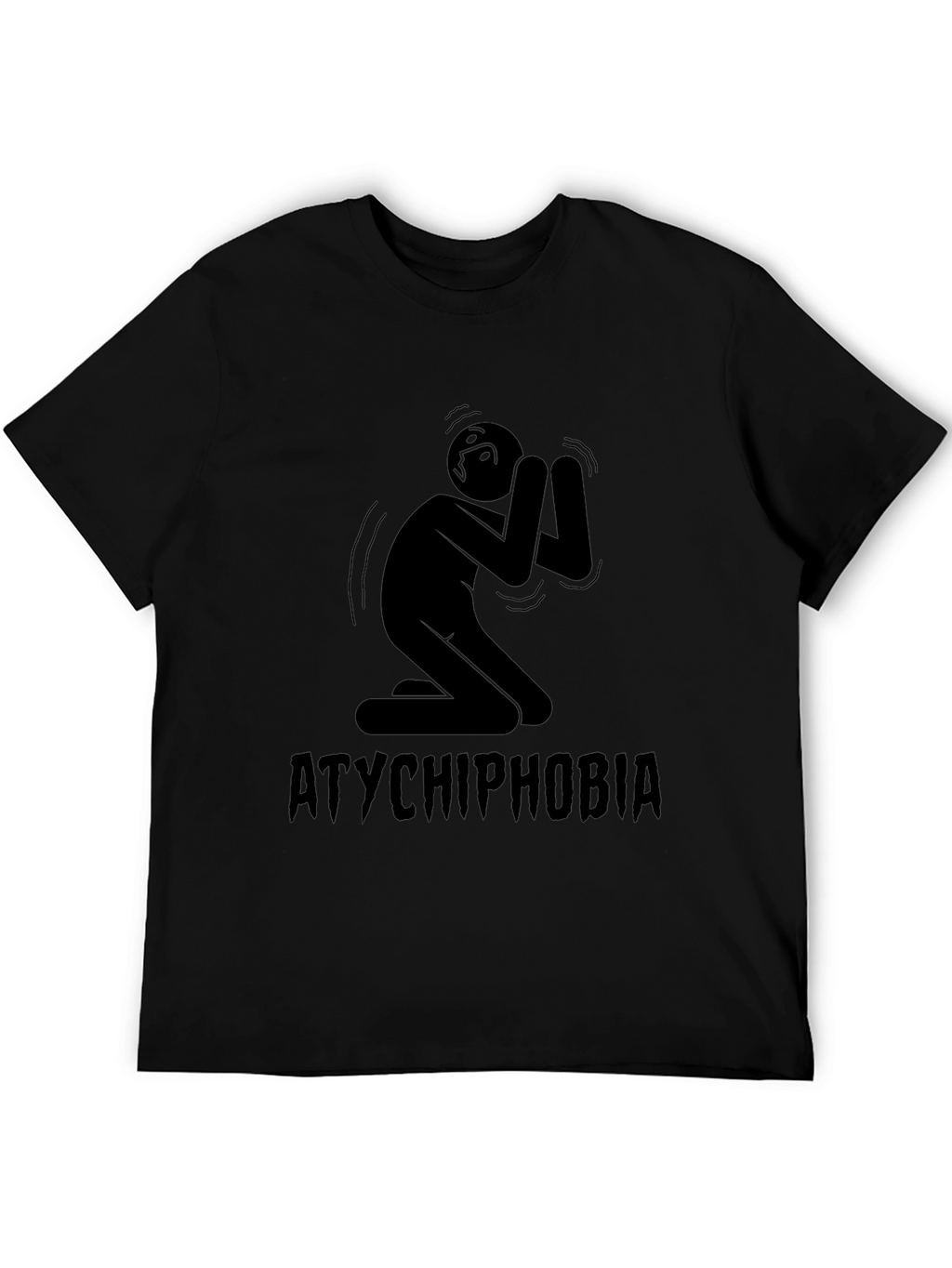 Atychiphobia T-Shirt Failure Fear Tee