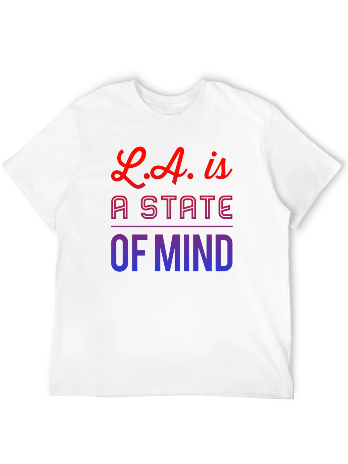 L.A. is a State of Mind Graphic Tee