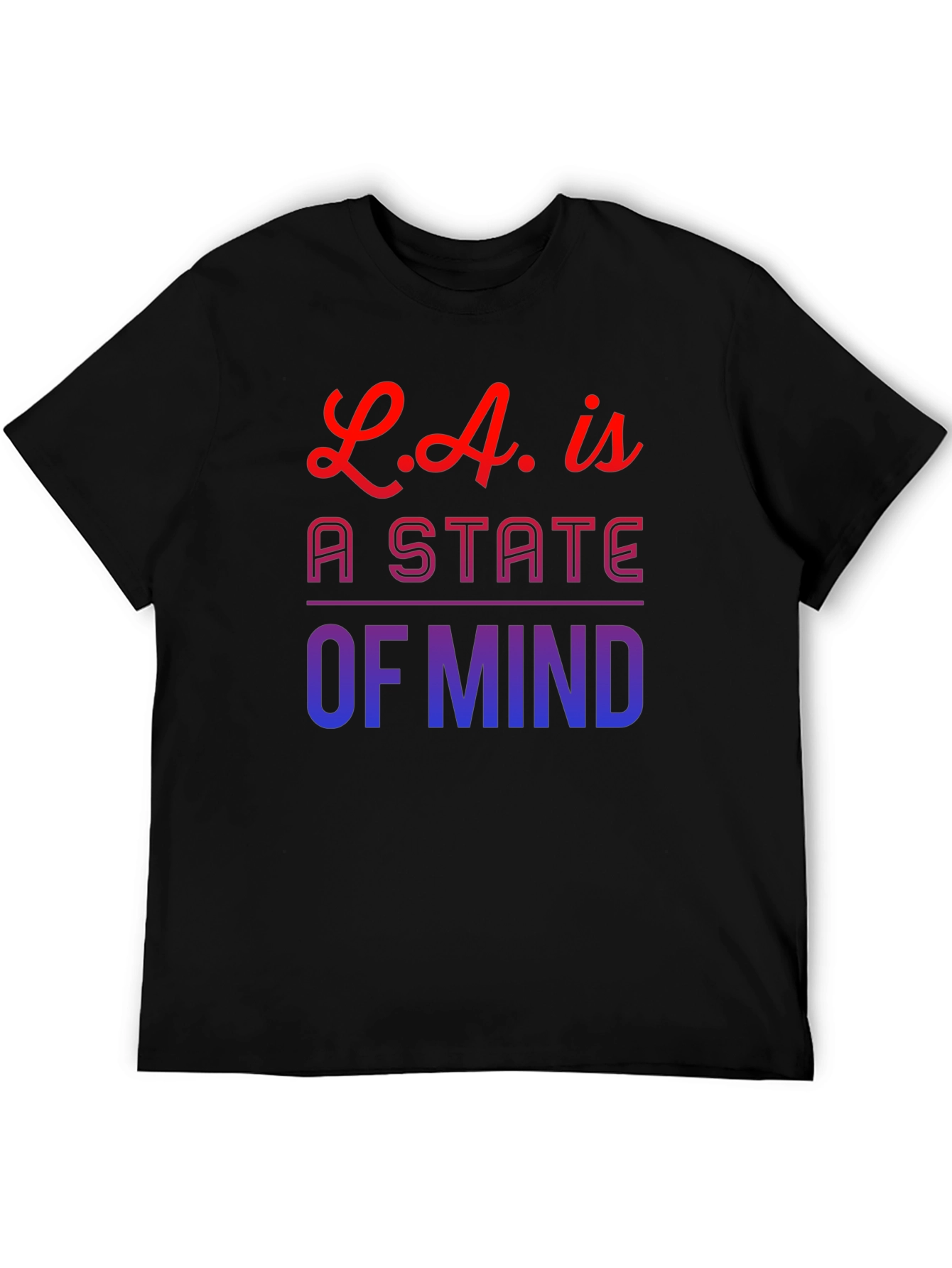 L.A. is a State of Mind Graphic Tee