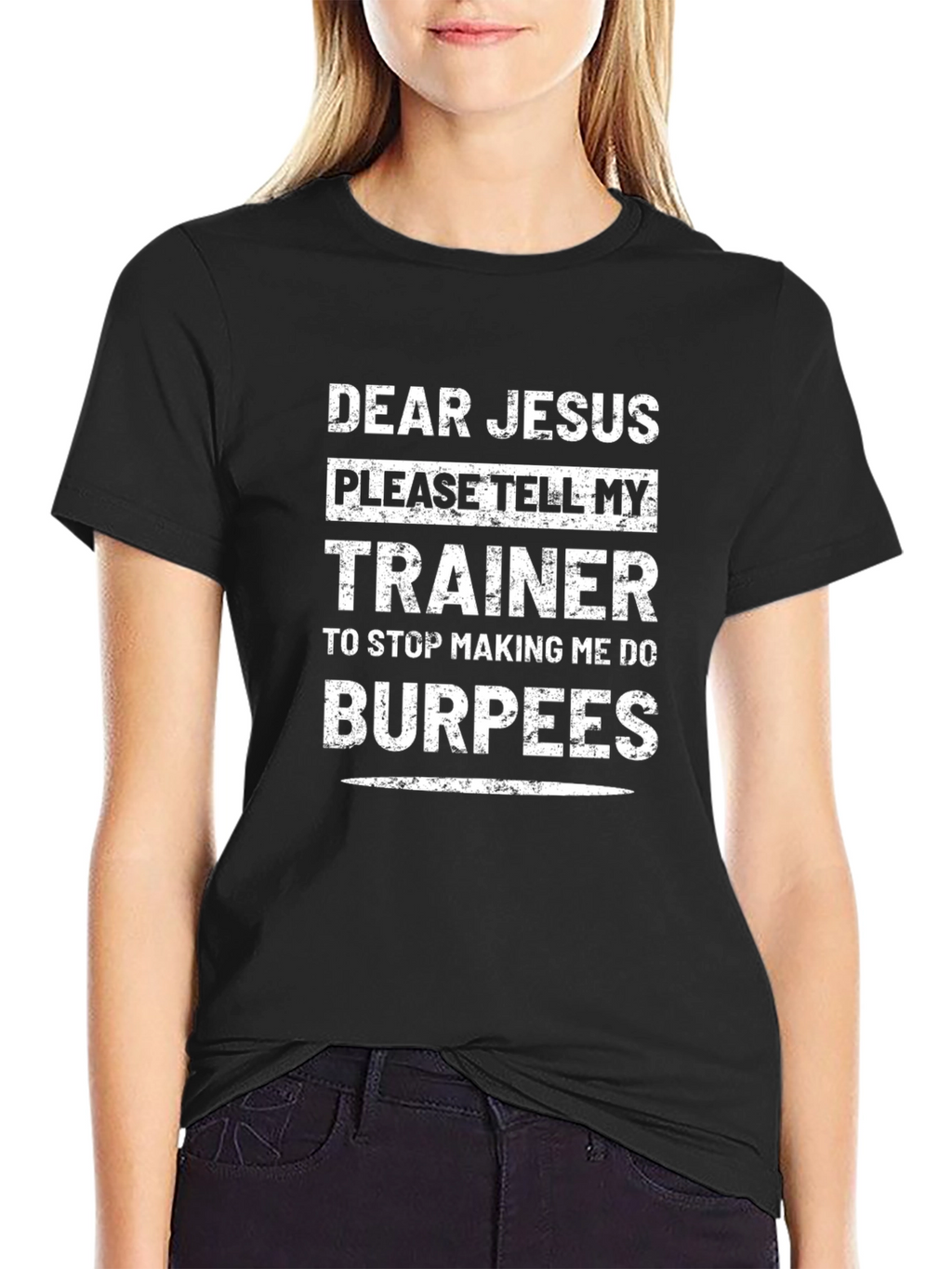 Dear Jesus Burpees Funny Workout T-Shirt