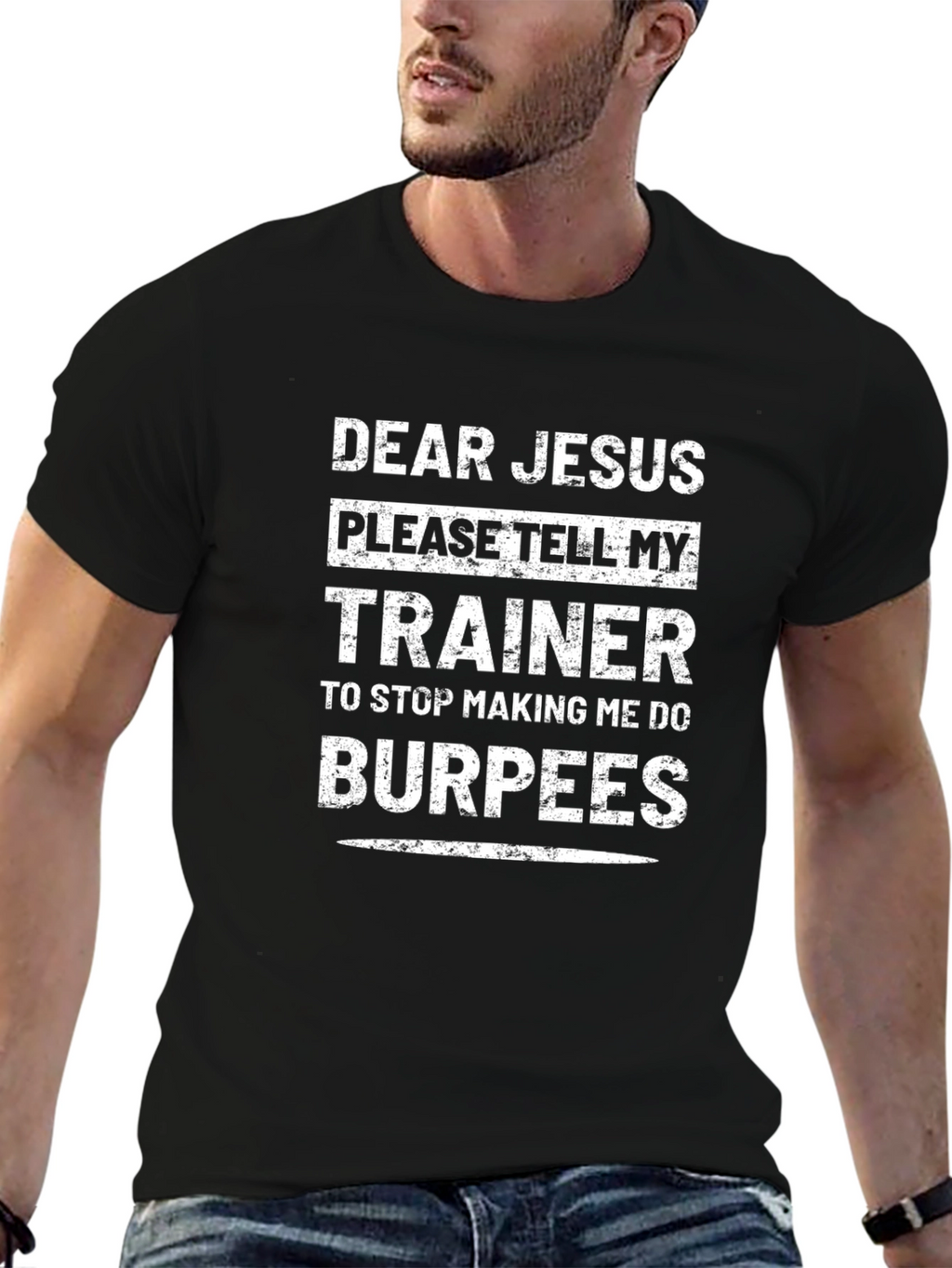 Dear Jesus Burpees Funny Workout T-Shirt