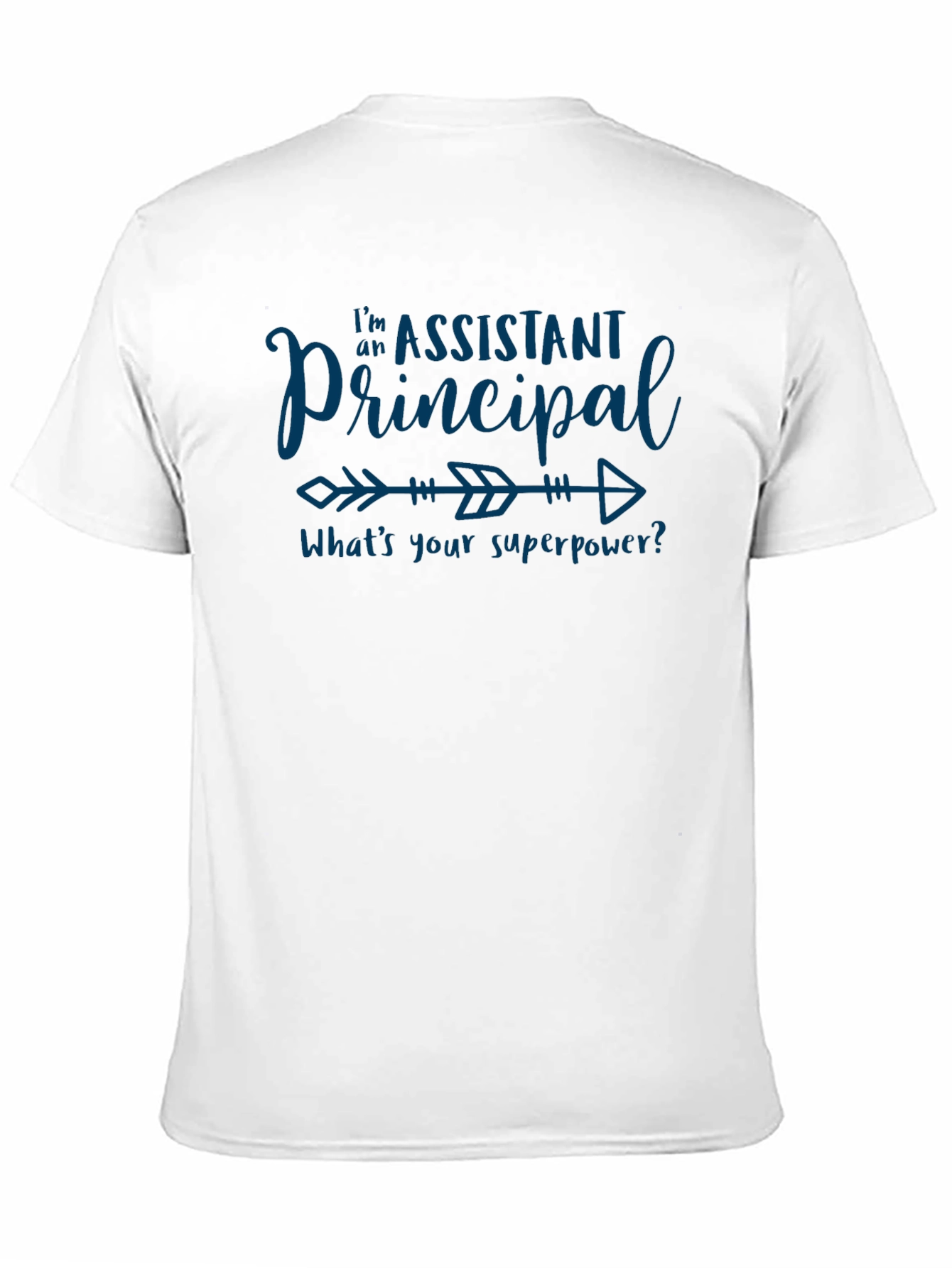 Assistant Principal Superpower T-Shirt