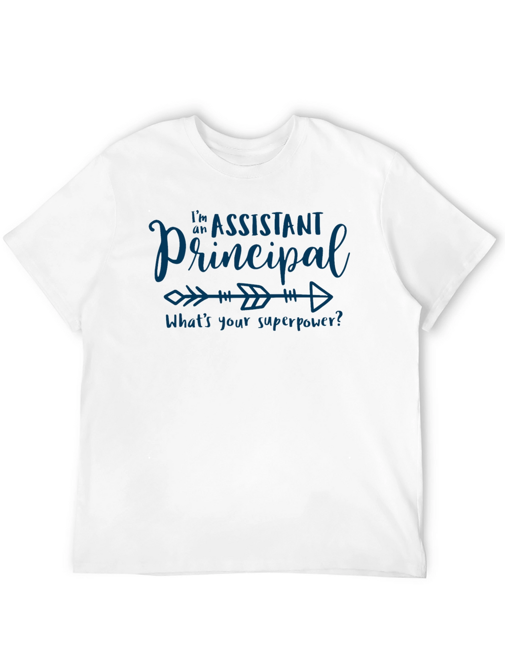 Assistant Principal Superpower T-Shirt