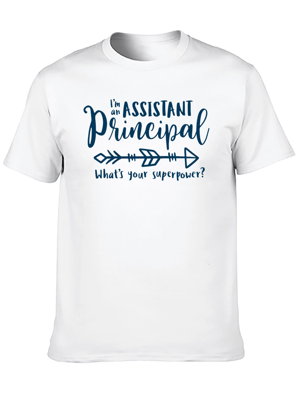 Assistant Principal Superpower T-Shirt
