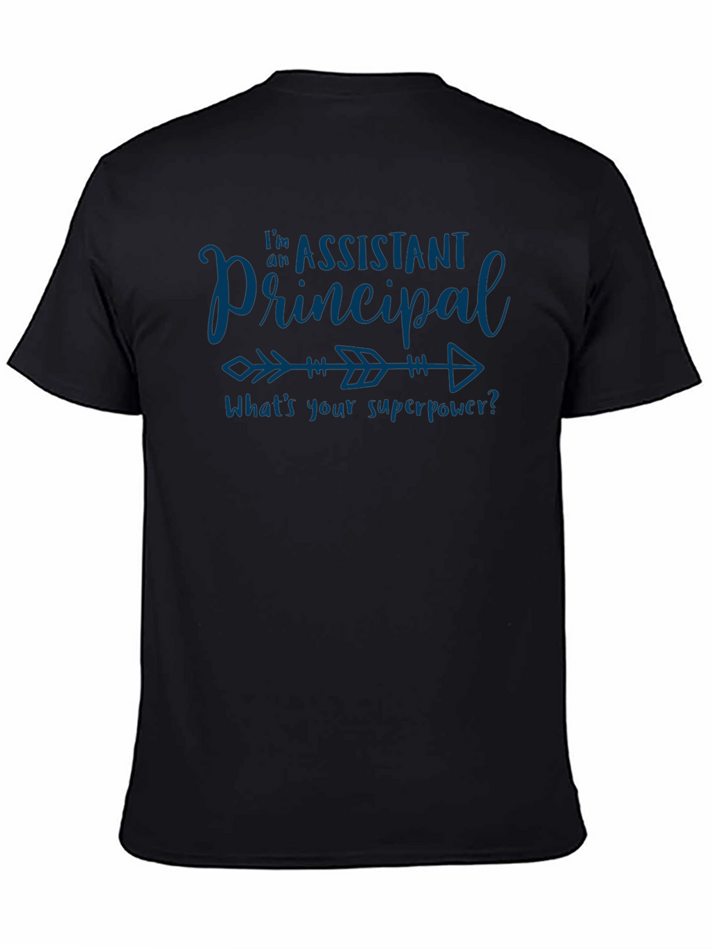 Assistant Principal Superpower T-Shirt