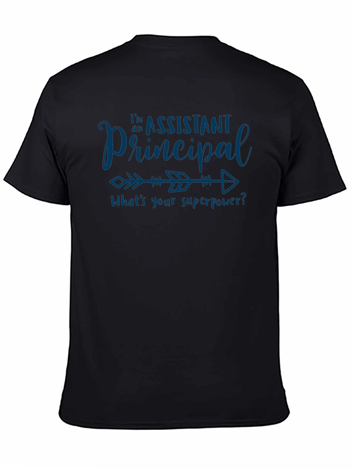 Assistant Principal Superpower T-Shirt