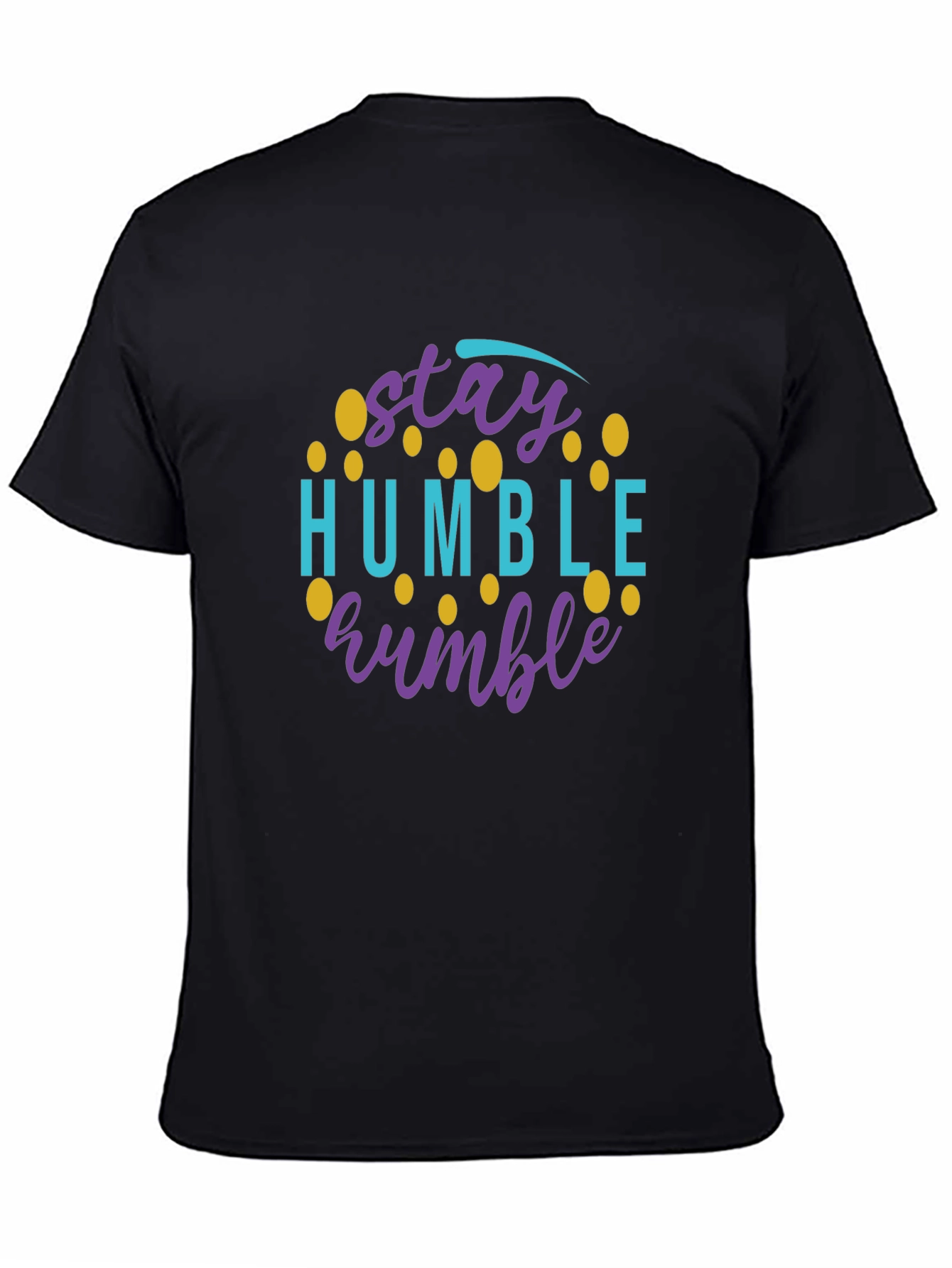 Stay Humble Graphic Tee - Black Casual Shirt