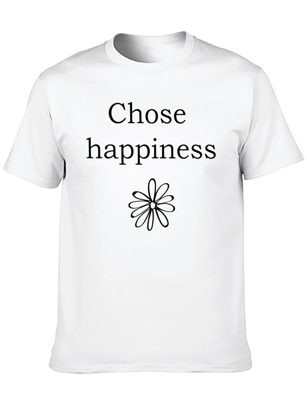 Chose Happiness T-Shirt