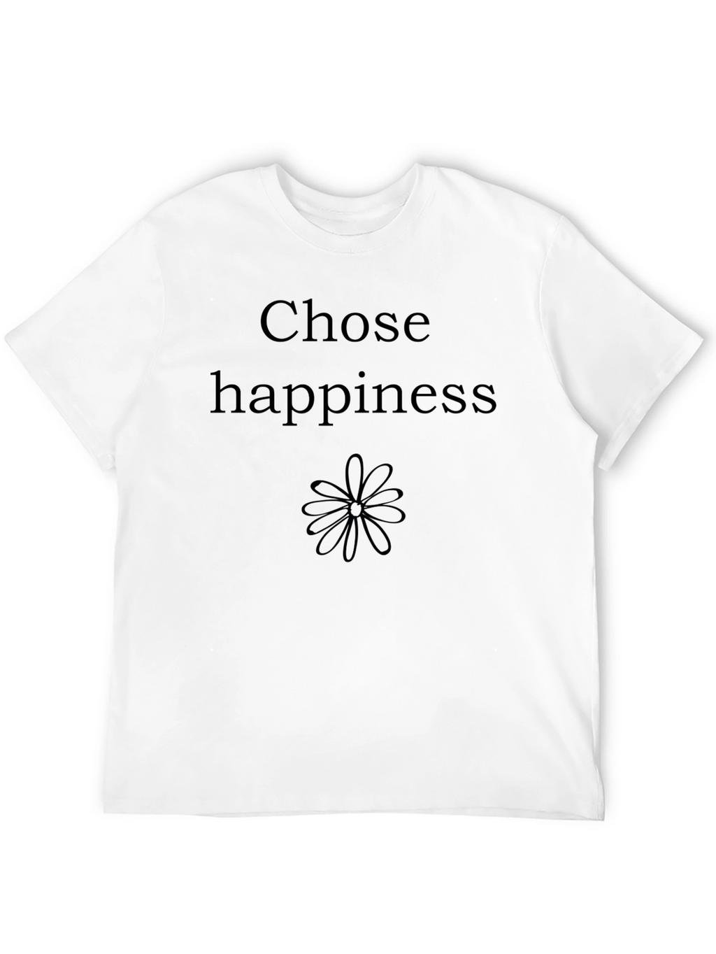 Chose Happiness T-Shirt