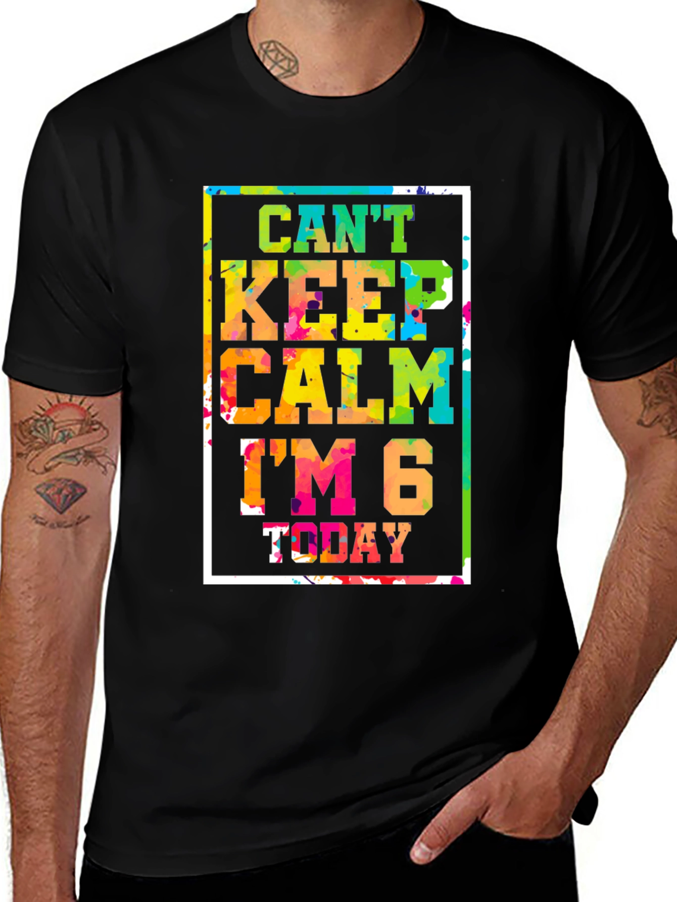 Cant Keep Calm Im 6 Today T-Shirt