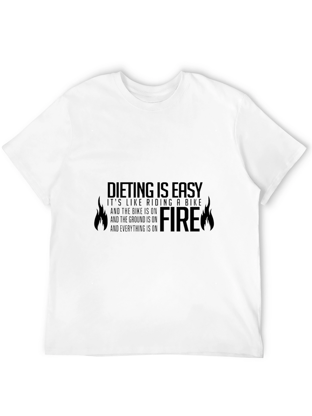 Dieting Is Easy Funny Graphic T-Shirt