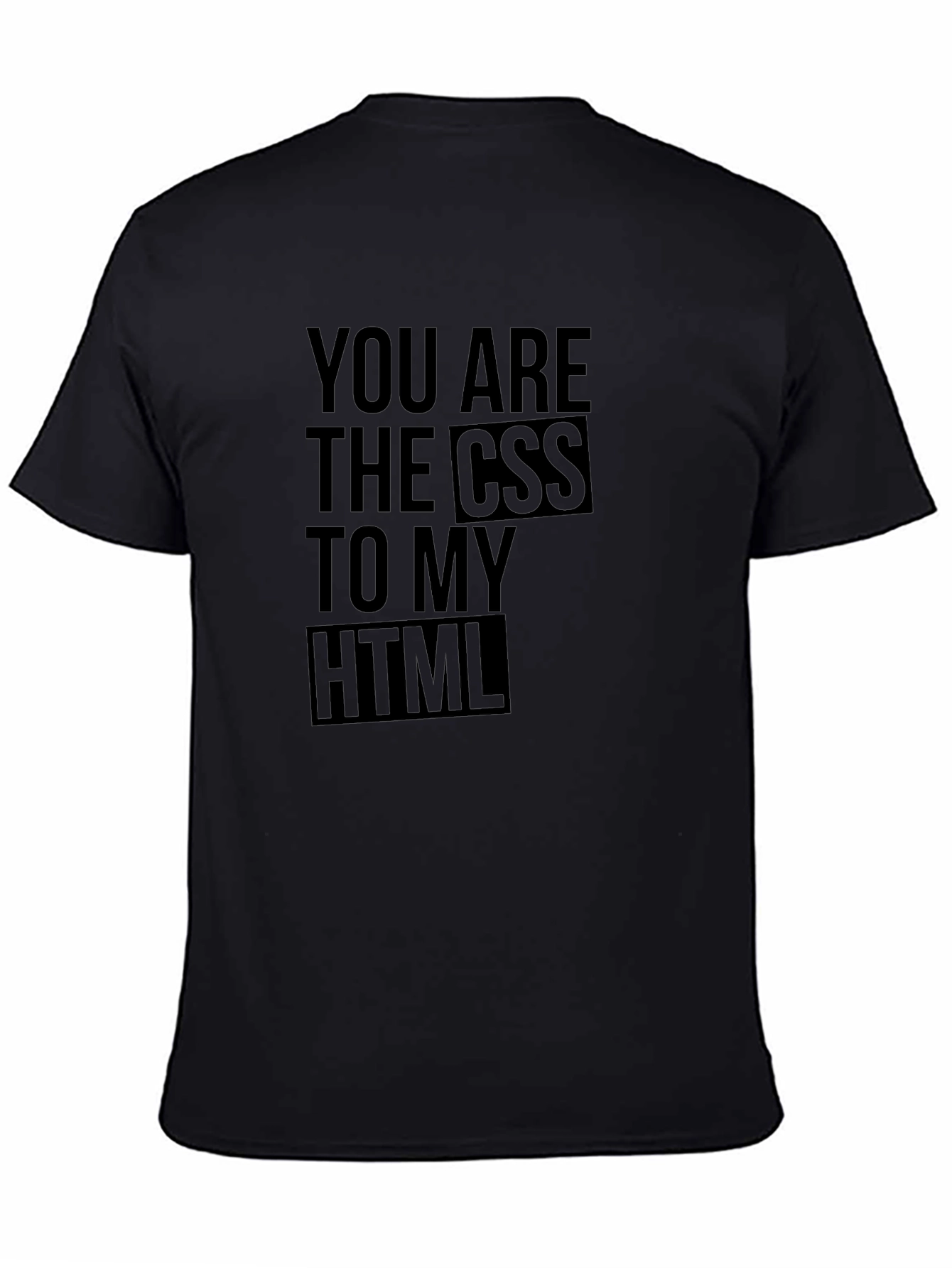 CSS to My HTML Black T-Shirt Programmer Gift