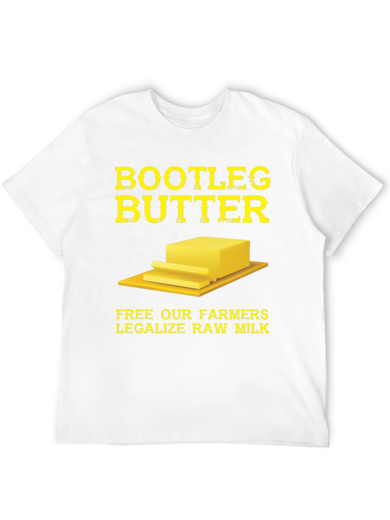 Bootleg Butter T-Shirt - Legalize Raw Milk Tee