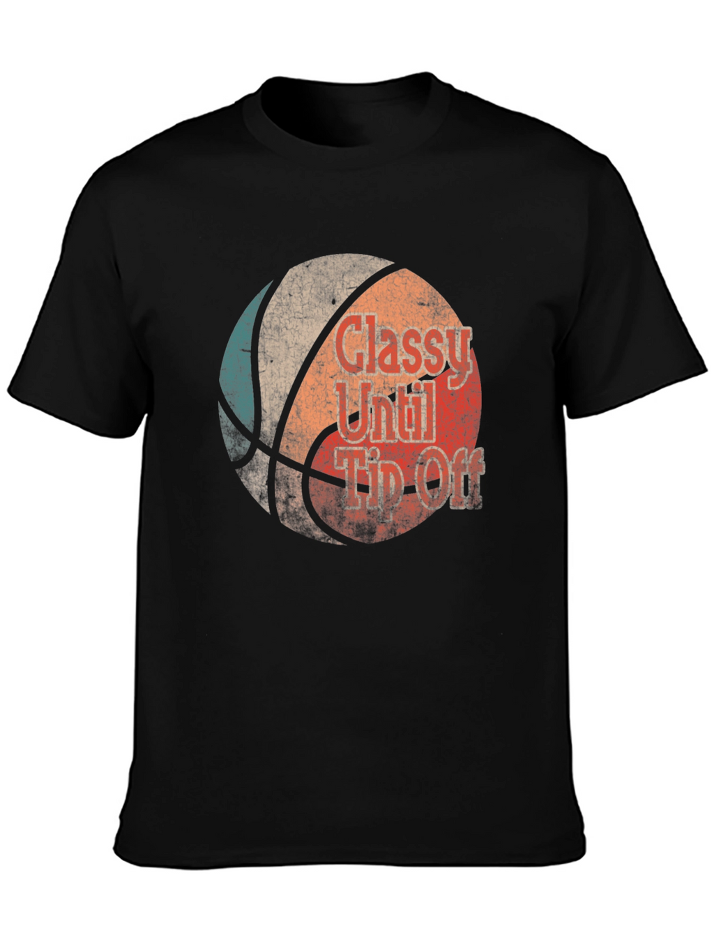 Classy Until Tip Off Basketball Graphic Tee